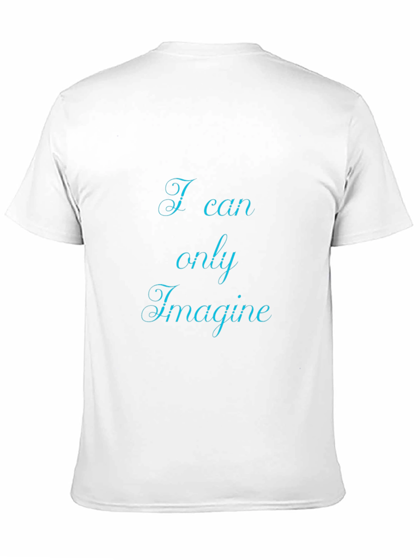 I Can Only Imagine Black T-Shirt