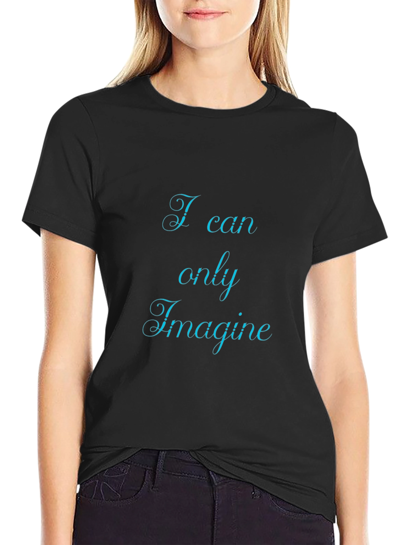 I Can Only Imagine Black T-Shirt