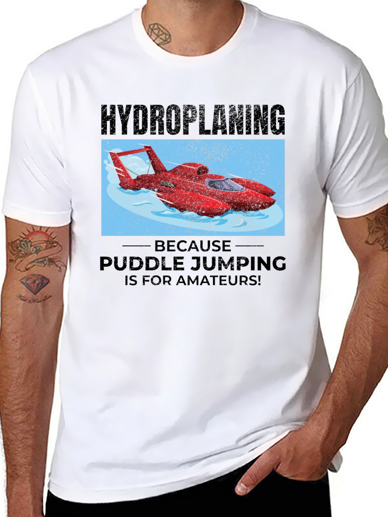 Hydroplaning T-Shirt: Puddle Jumping is for Amateurs!