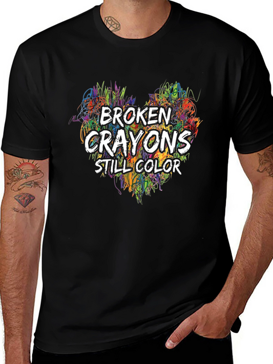 Broken Crayons Still Color Graphic T-Shirt