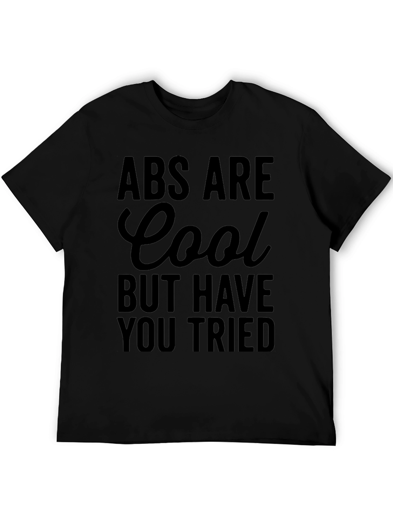 Abs Are Cool Funny Graphic T-Shirt