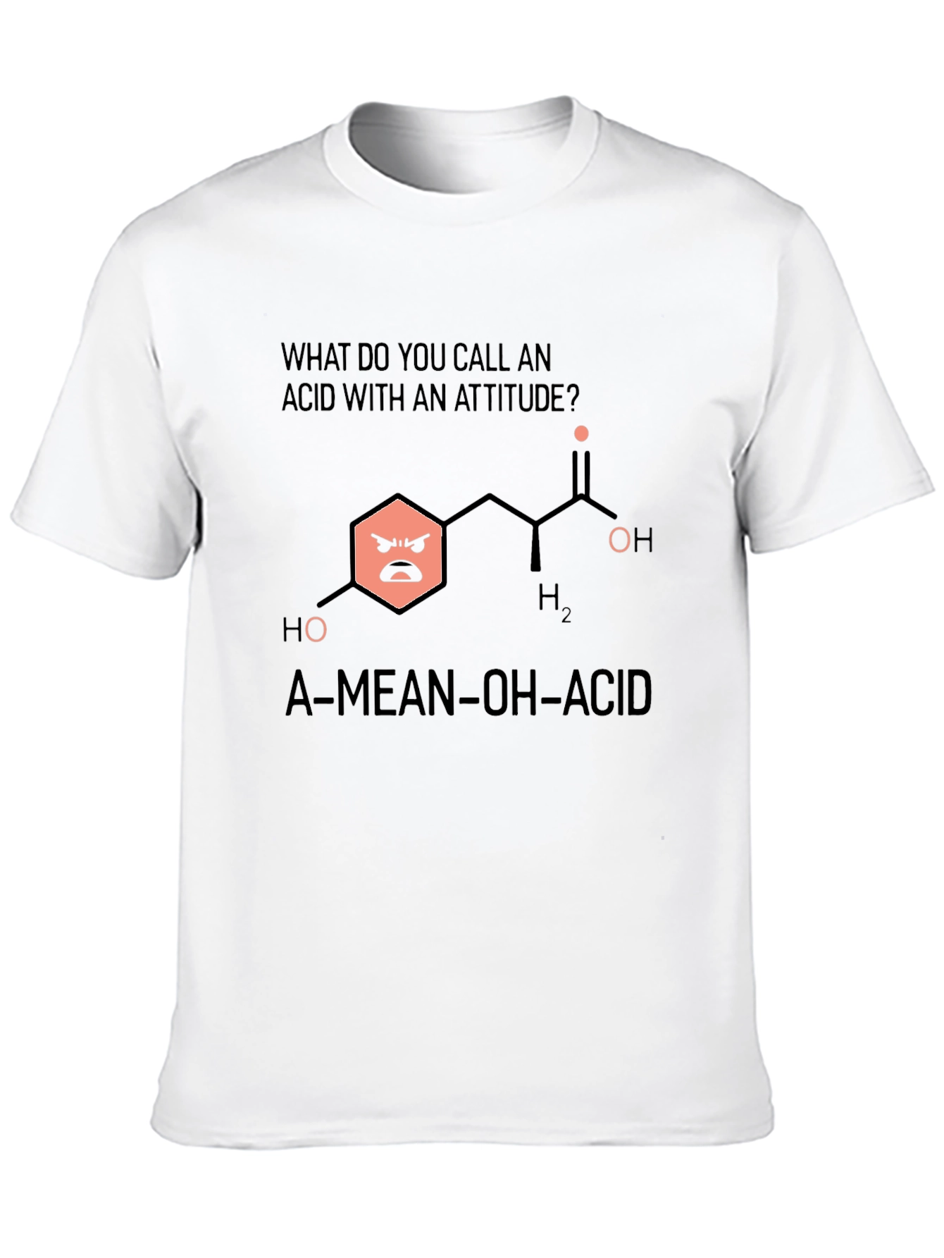 Funny Chemistry T-Shirt: Mean Acid Joke