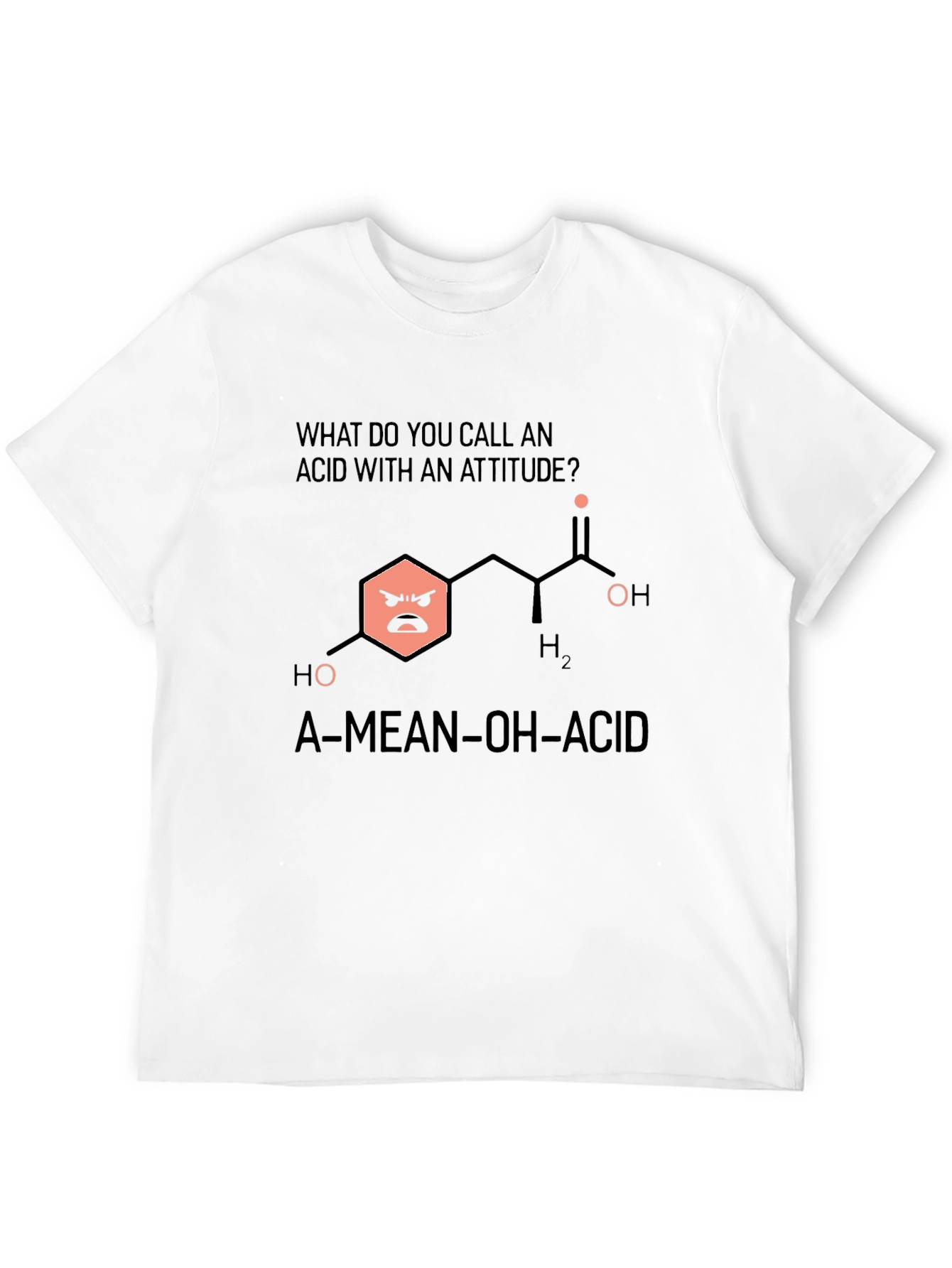 Funny Chemistry T-Shirt: Mean Acid Joke
