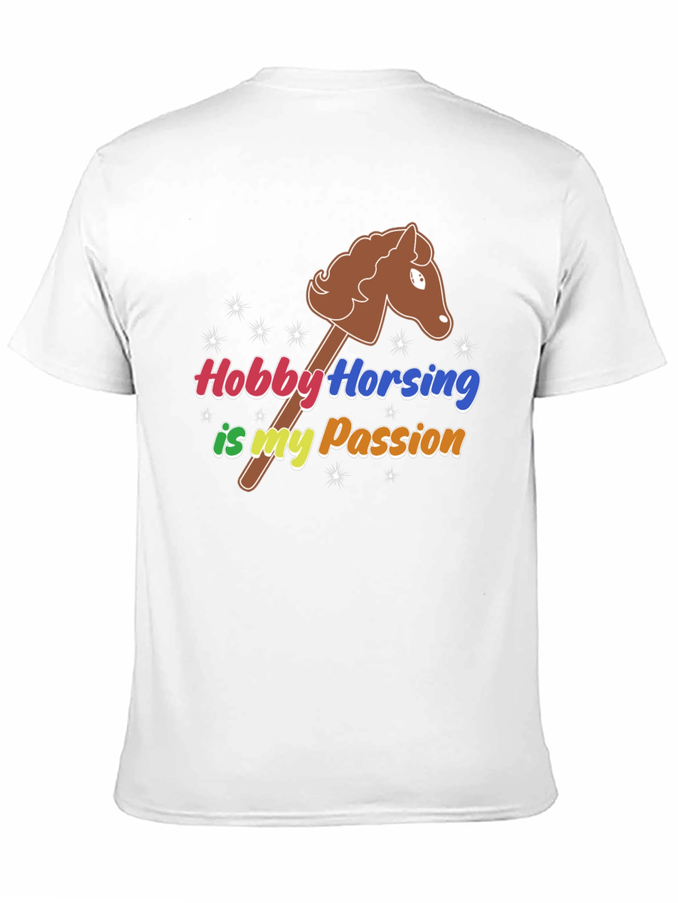 Hobby Horsing is my Passion T-Shirt