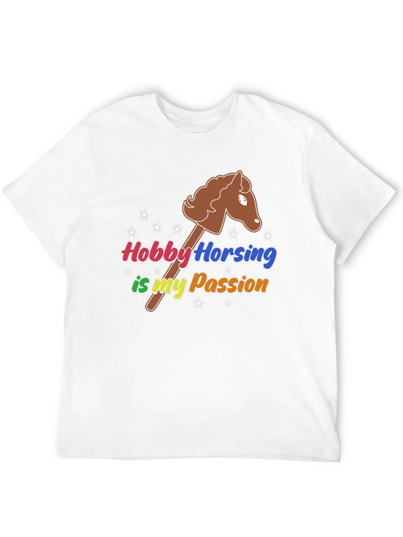 Hobby Horsing is my Passion T-Shirt
