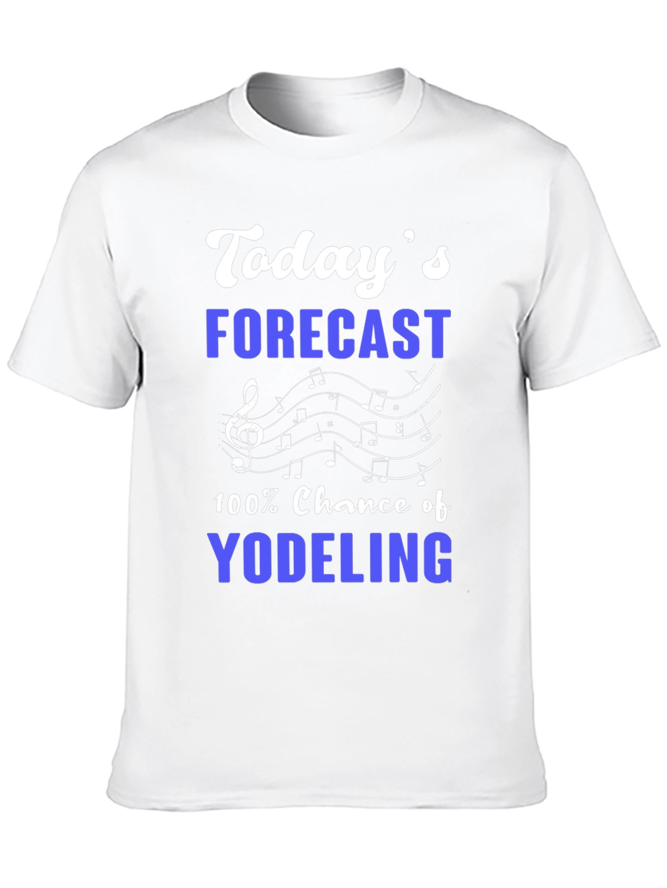 Yodeling Forecast T-Shirt - Music Lover Tee