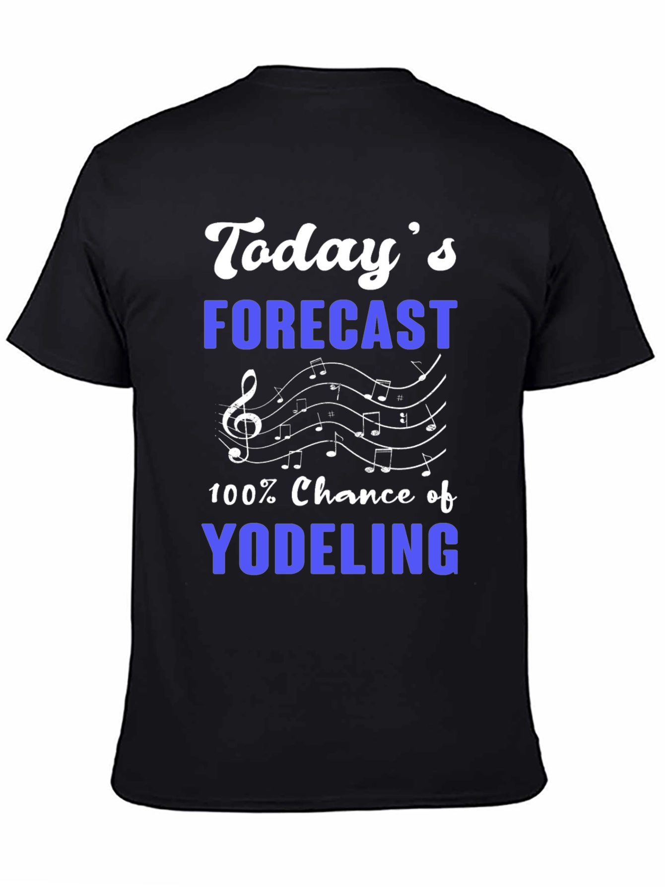 Yodeling Forecast T-Shirt - Music Lover Tee