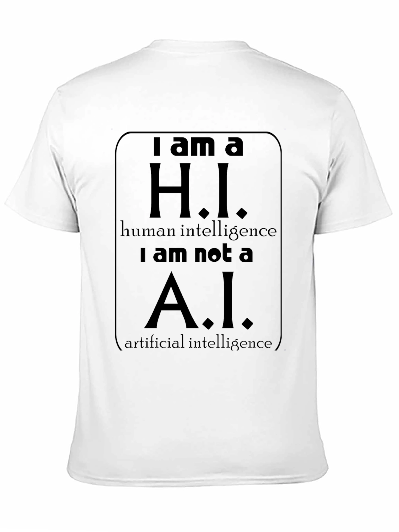 H.I. - Human Intelligence T-Shirt