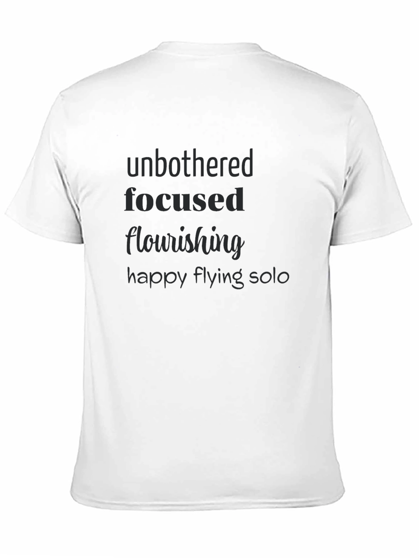 Unbothered Focused T-Shirt: Inspiring Daily Affirmation