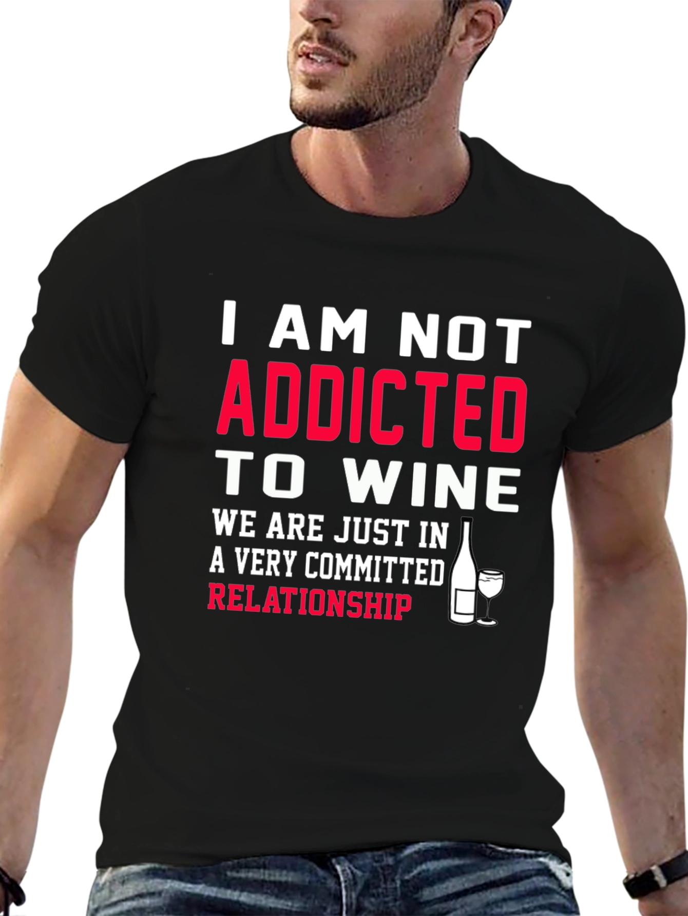 Funny Wine Lover T-Shirt - Not Addicted Relationship Tee