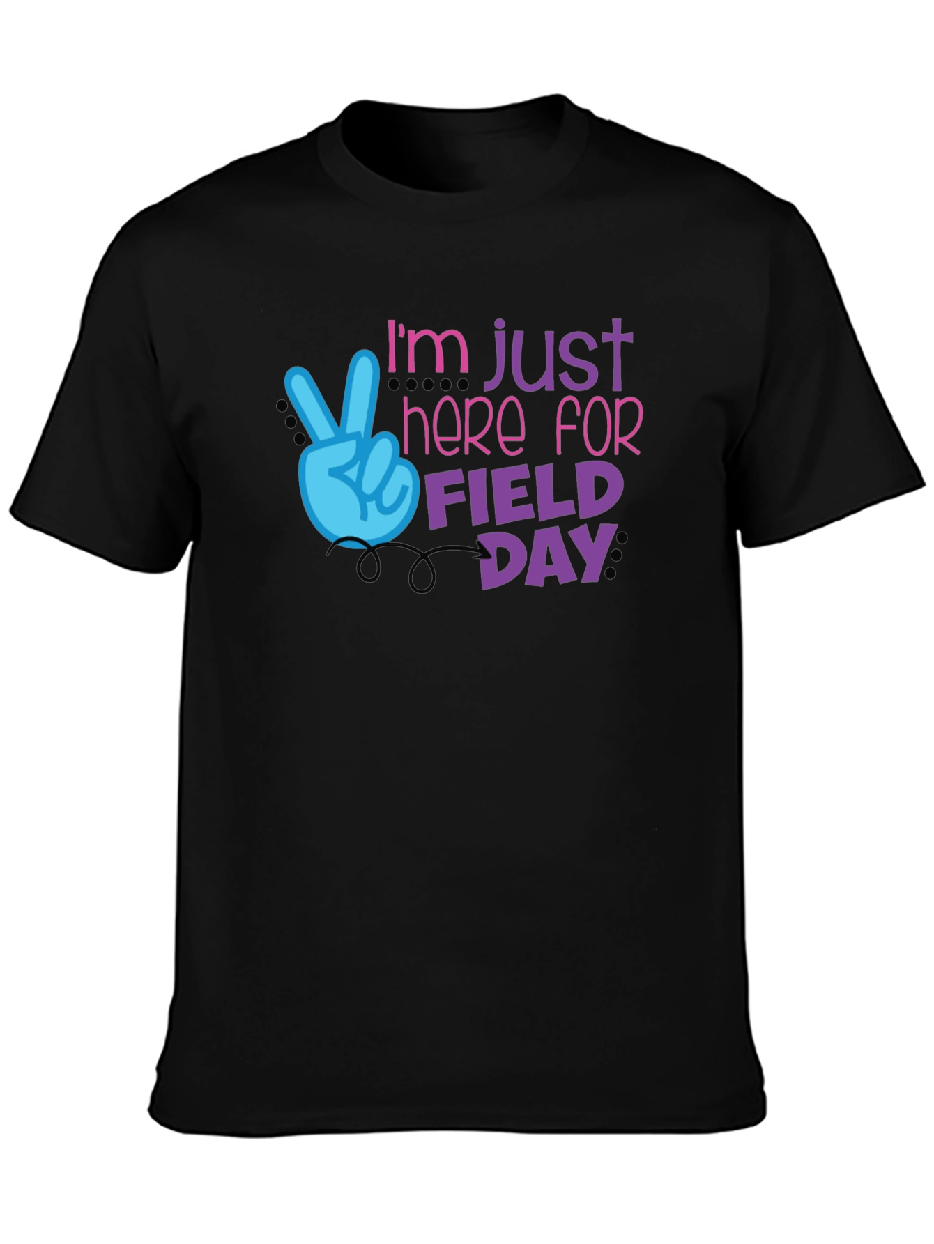 Im Just Here for Field Day T-Shirt