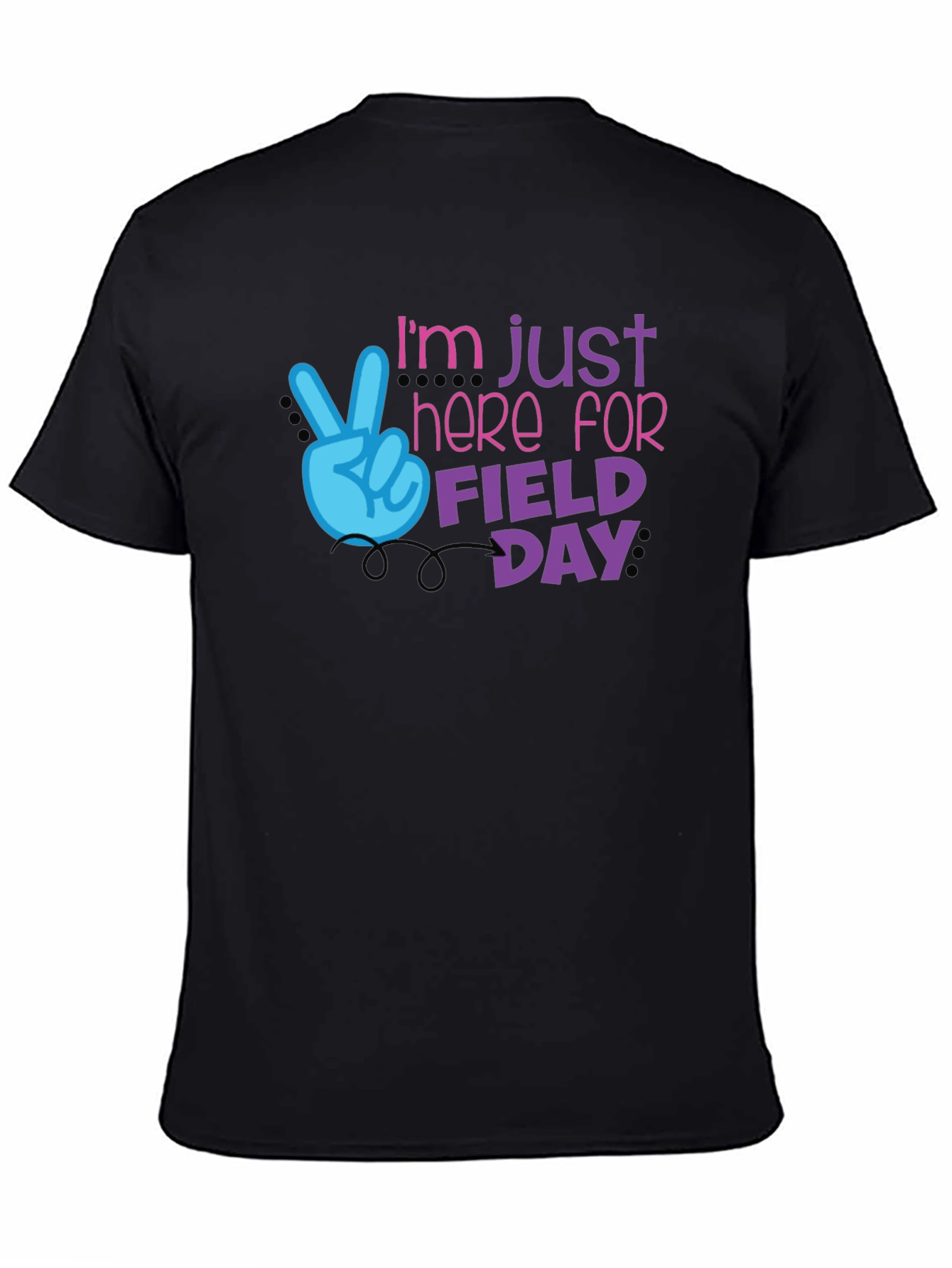 Im Just Here for Field Day T-Shirt