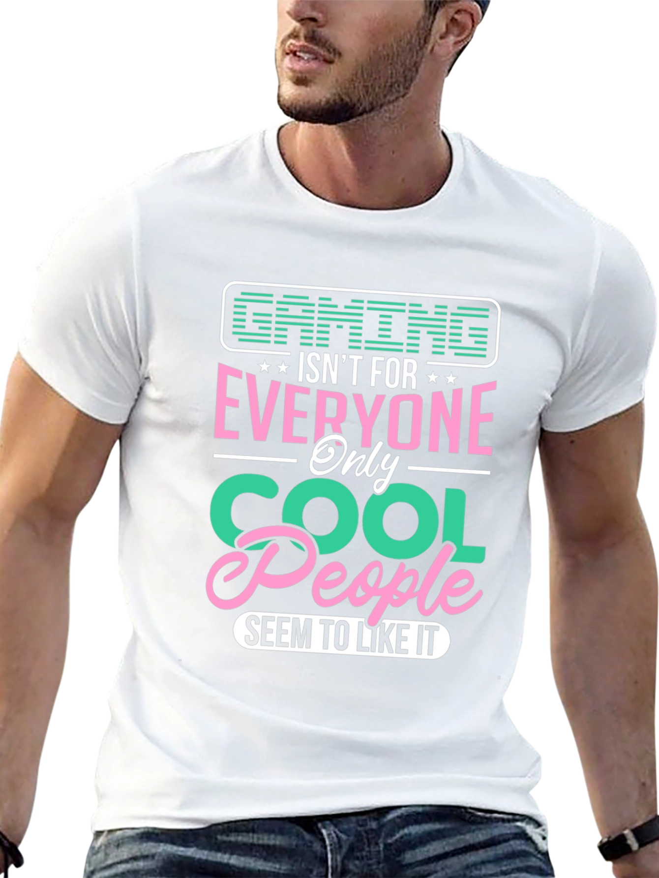 Gaming Isnt For Everyone - Cool People T-Shirt