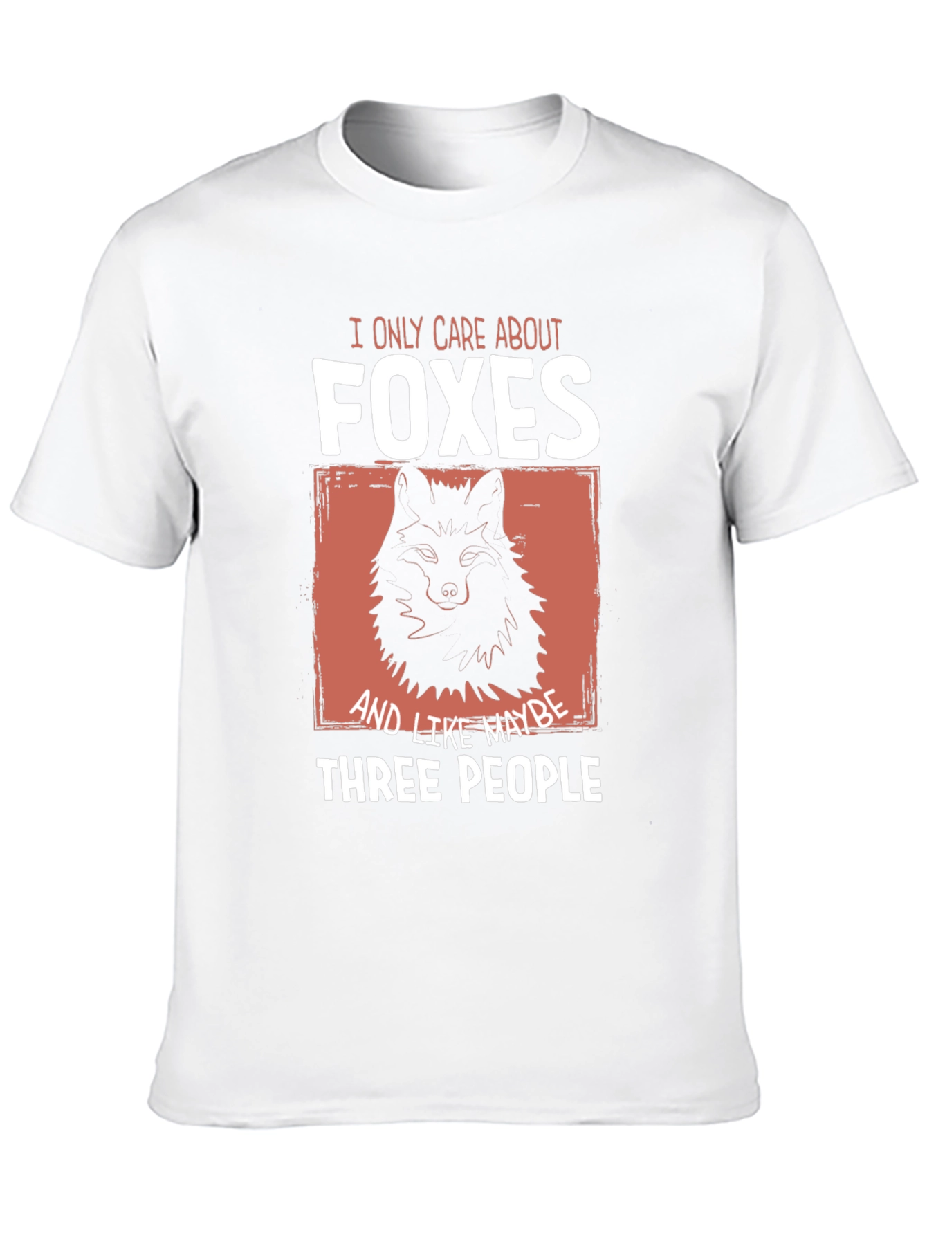 I Only Care About Foxes T-Shirt