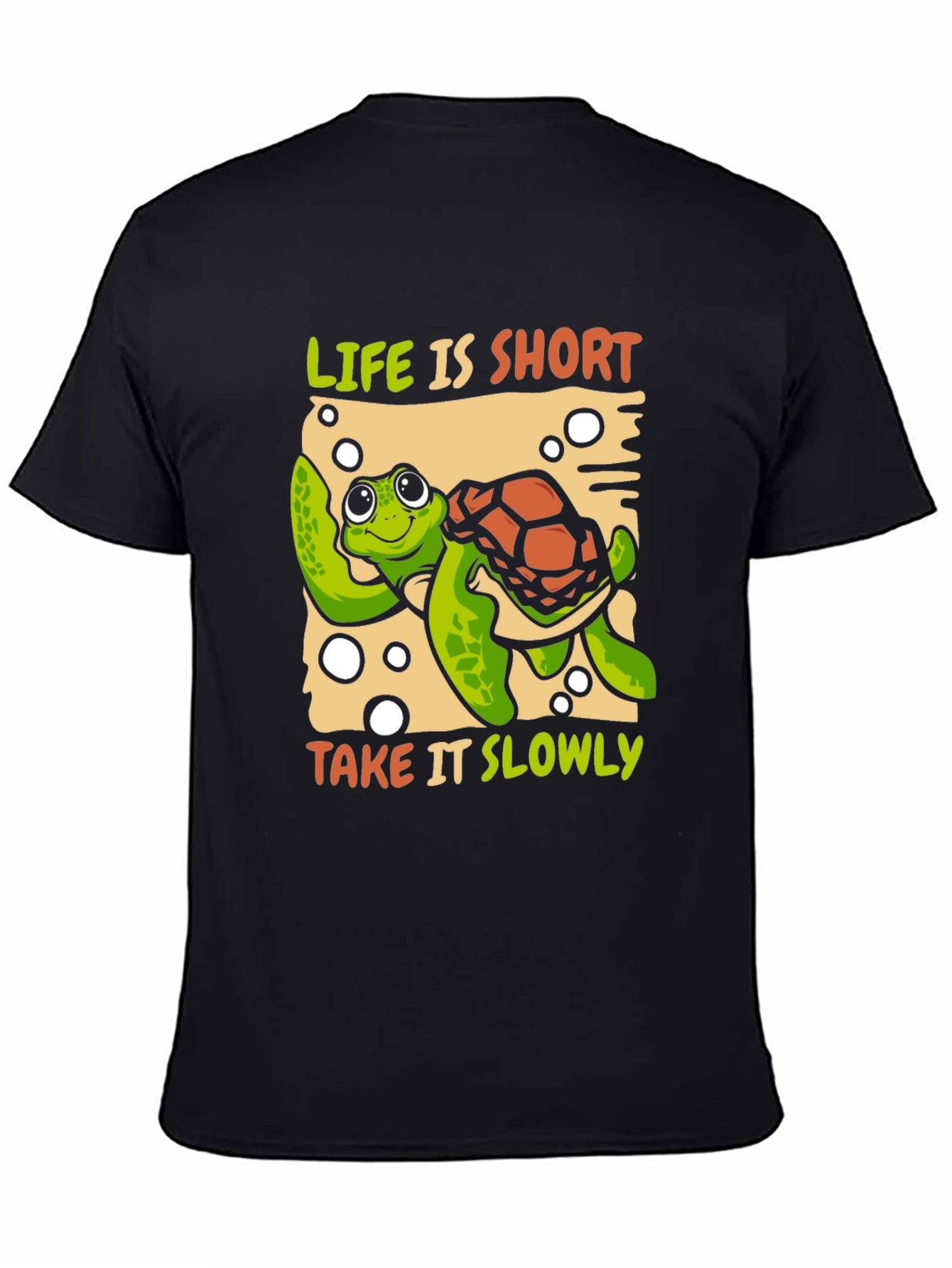Life is Short Take it Slowly Turtle T-Shirt