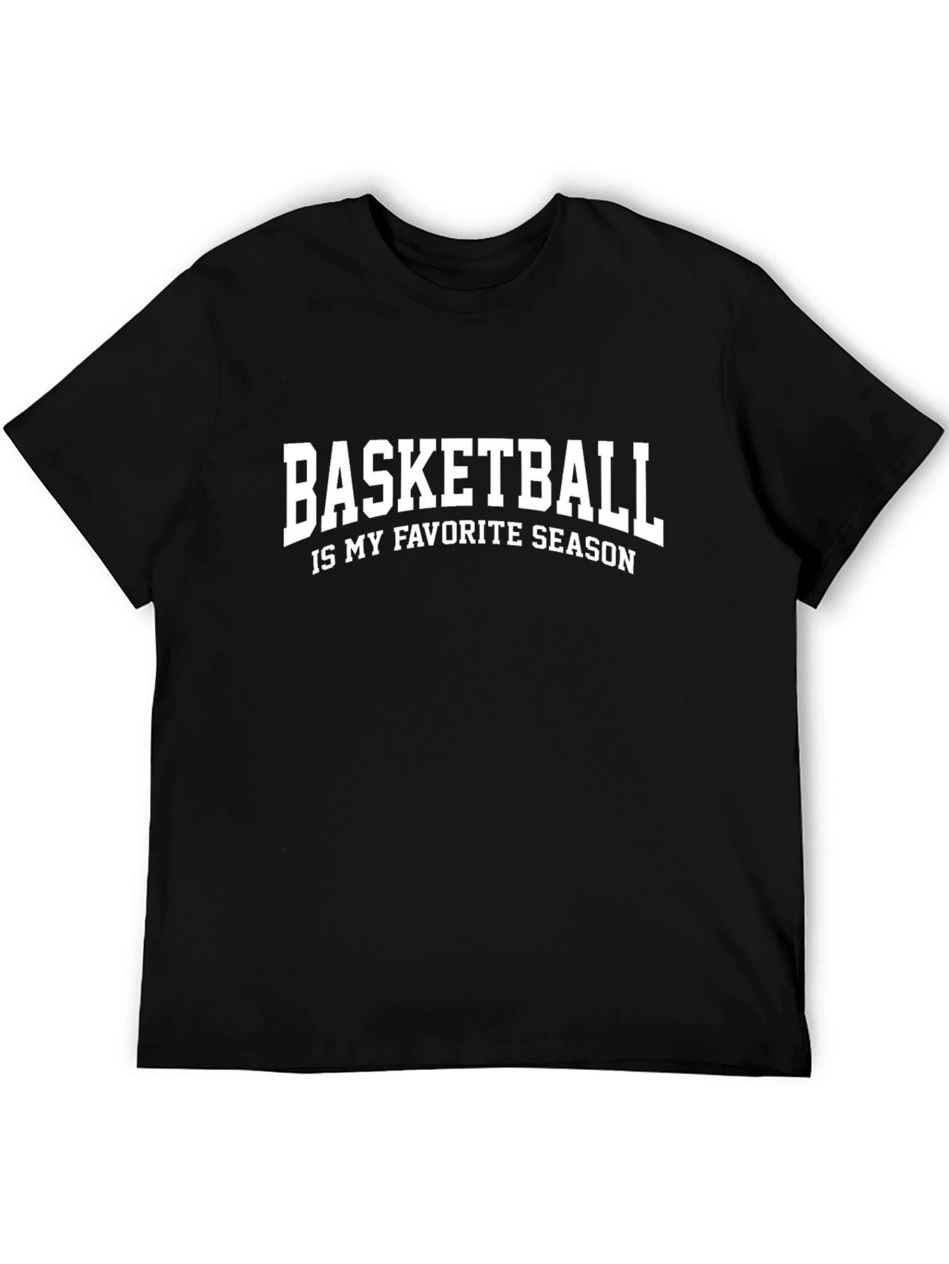 Basketball Fan T-Shirt: My Favorite Season