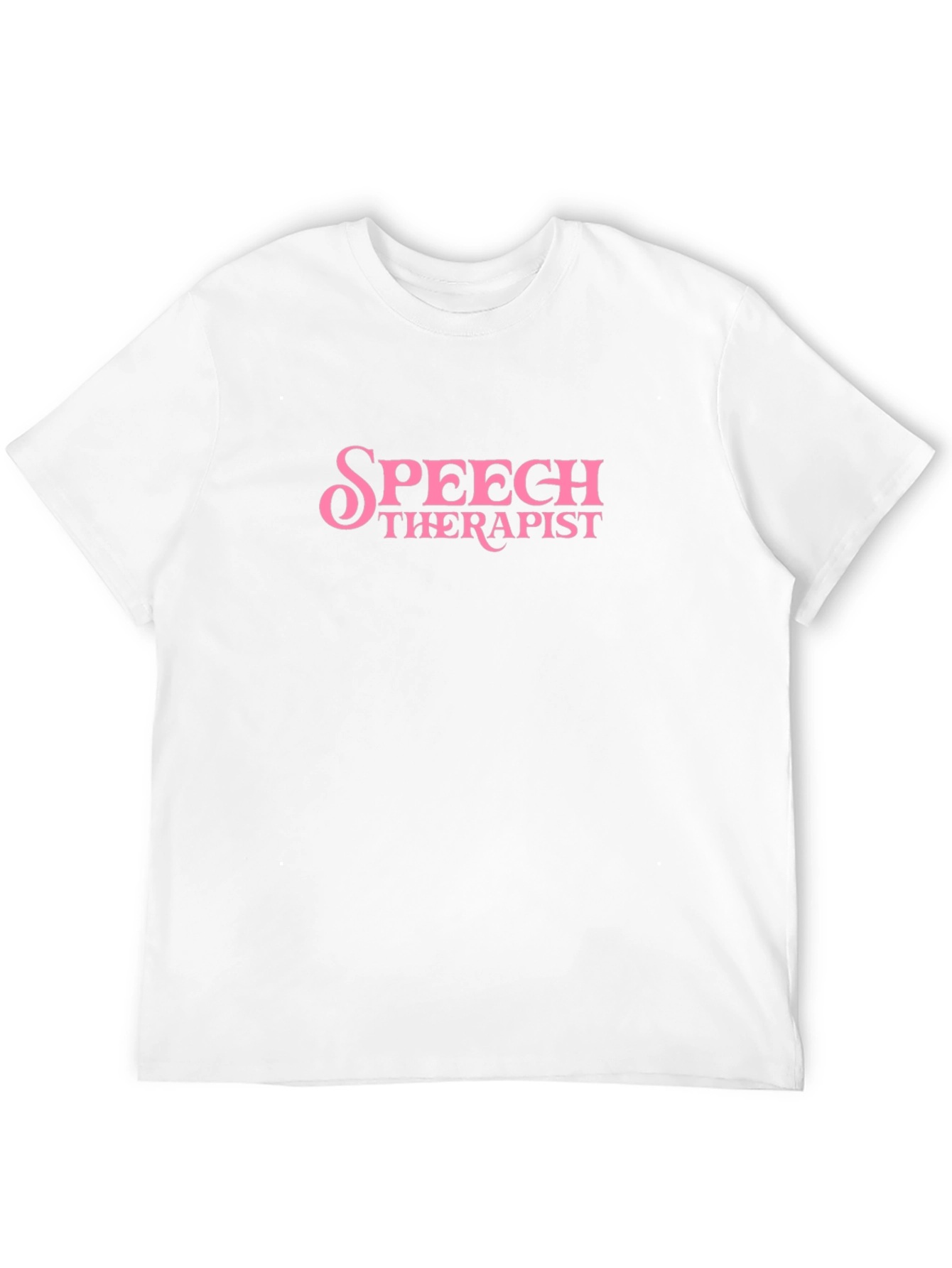 Speech Therapist T-Shirt Pink Text Funny SLP Gift
