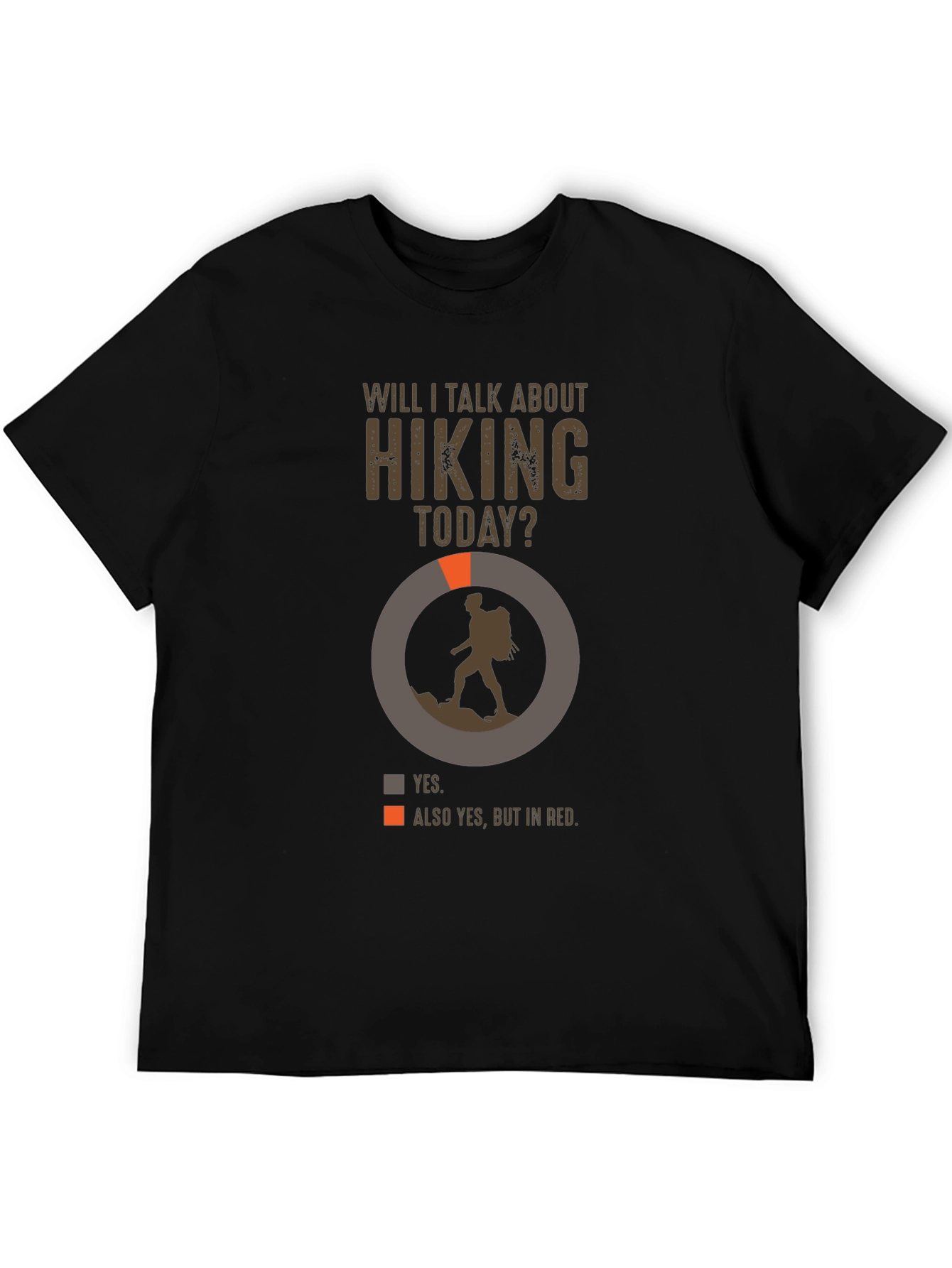 Hiking Talk T-Shirt - Yes Always Hiking!