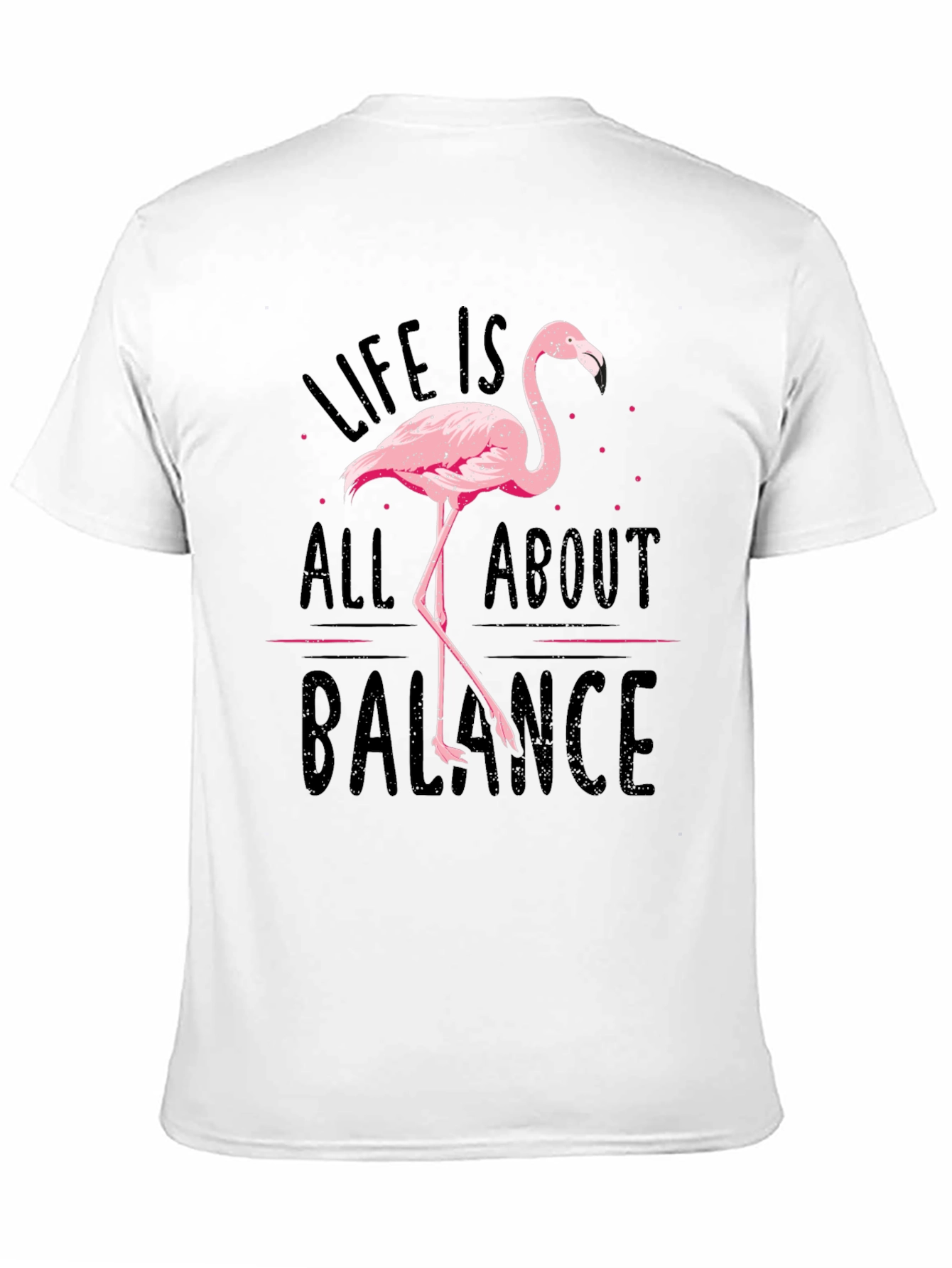 Life Is All About Balance Flamingo T-Shirt