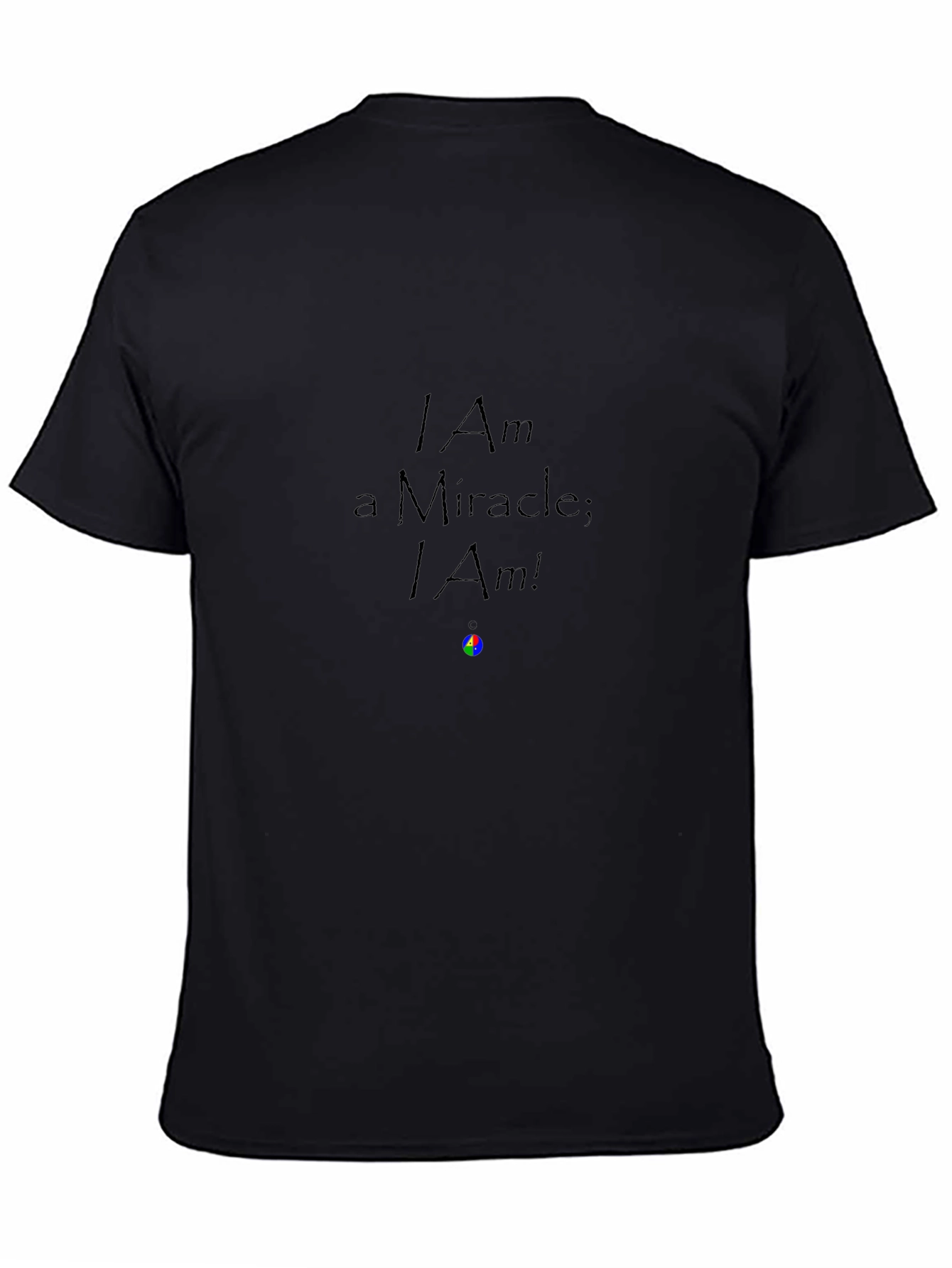 I Am a Miracle T-Shirt