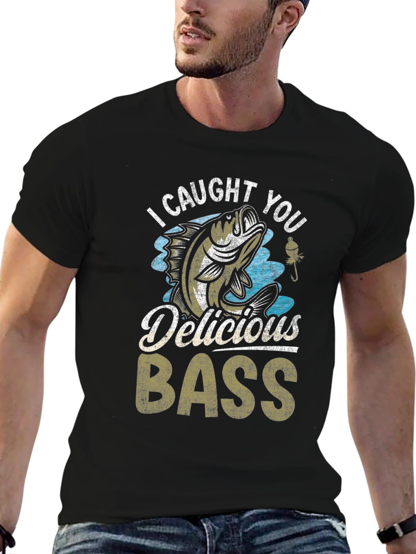 I Caught You Delicious Bass Fishing T-Shirt