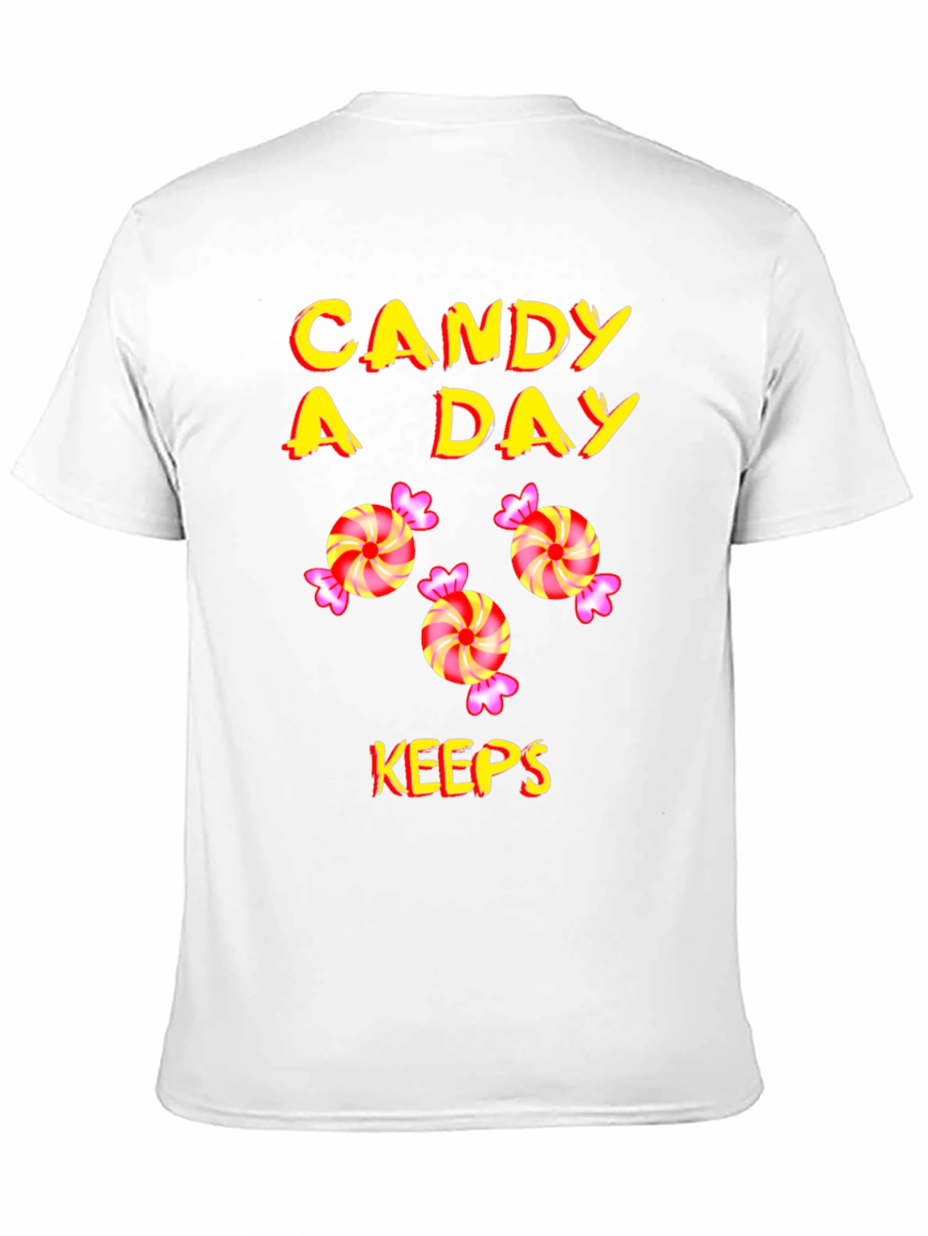 Candy a Day Keeps T-Shirt
