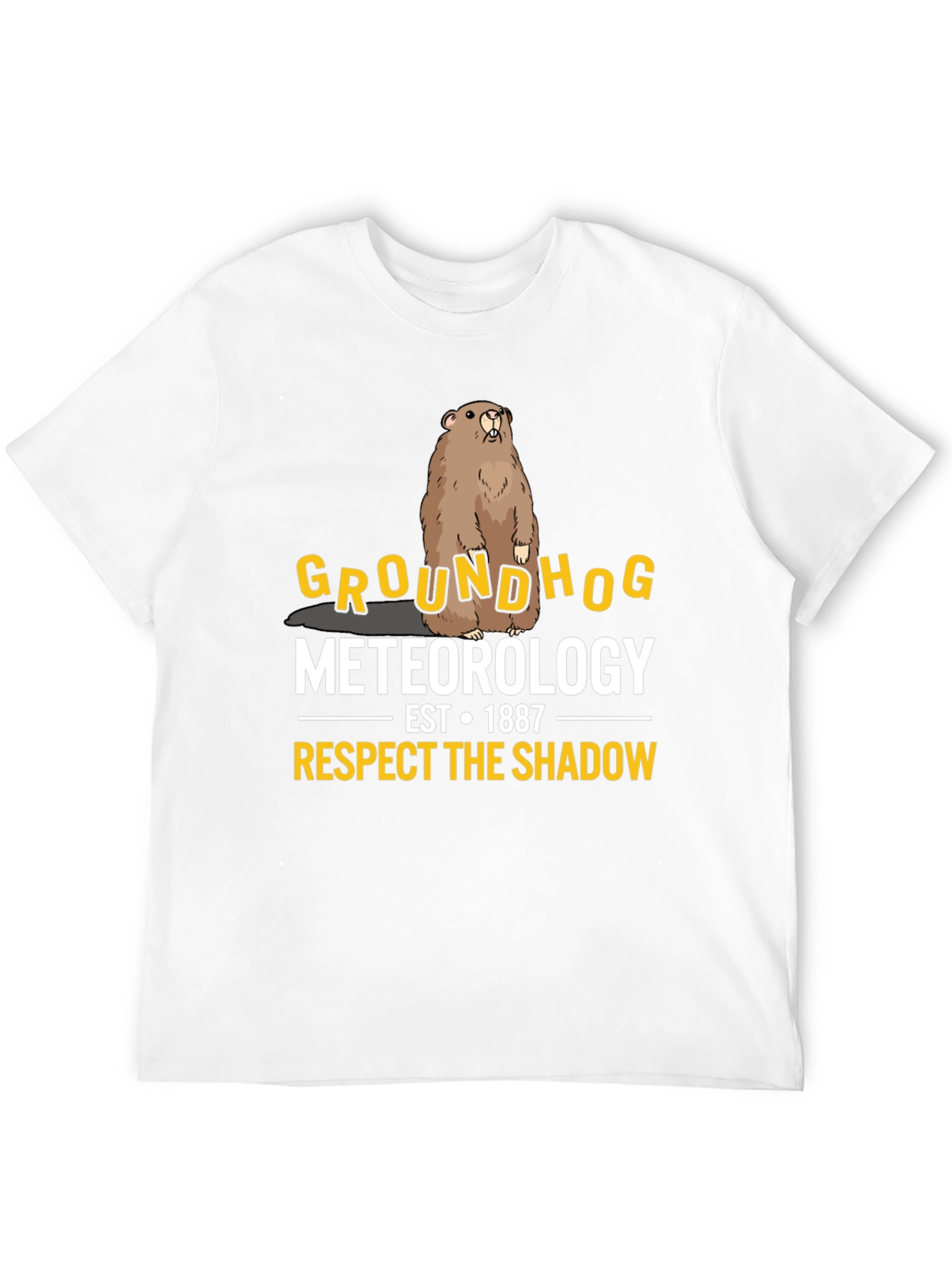 Groundhog Meteorology T-Shirt - Respect the Shadow