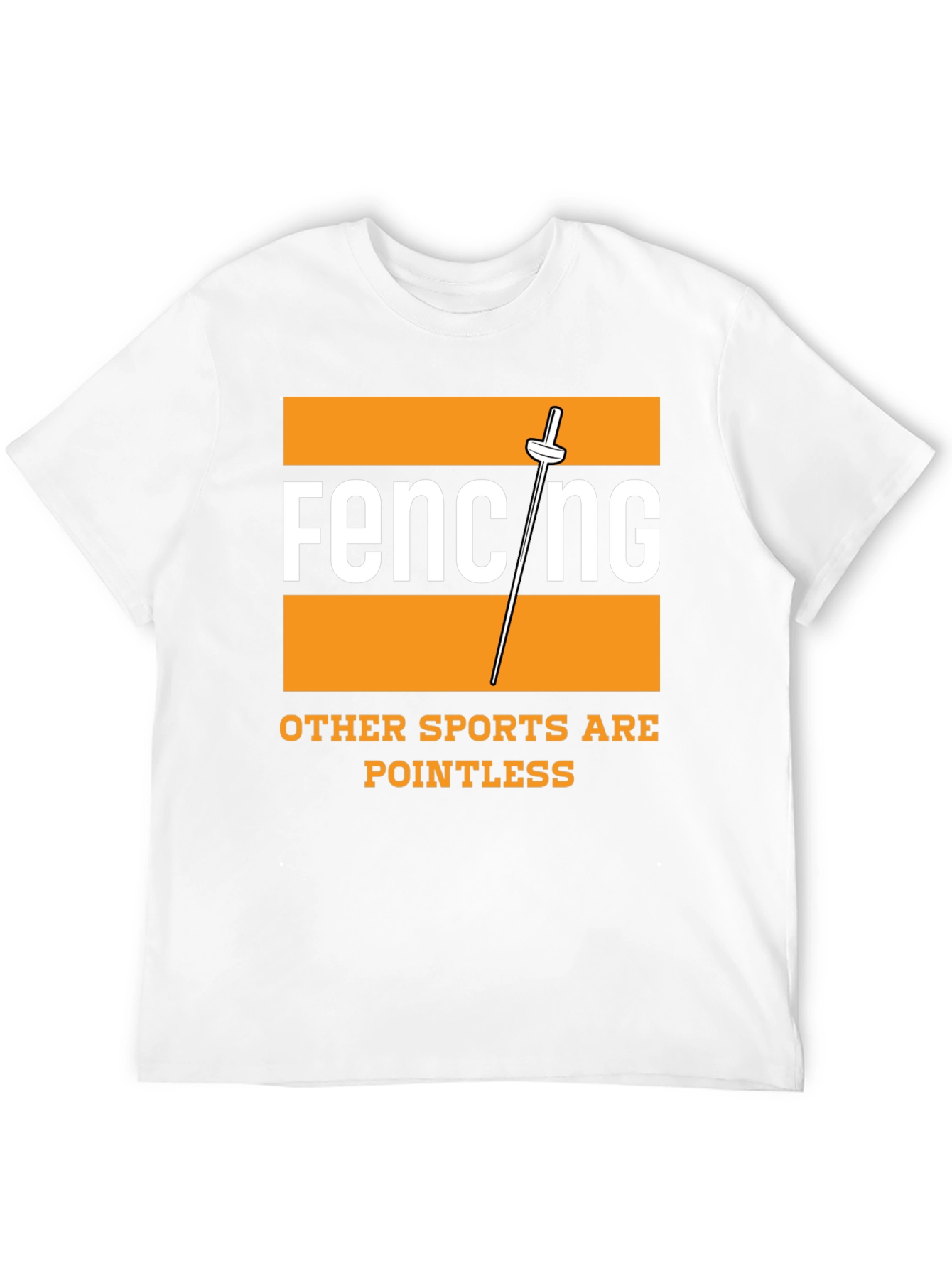 Fencing is Not Pointless T-Shirt