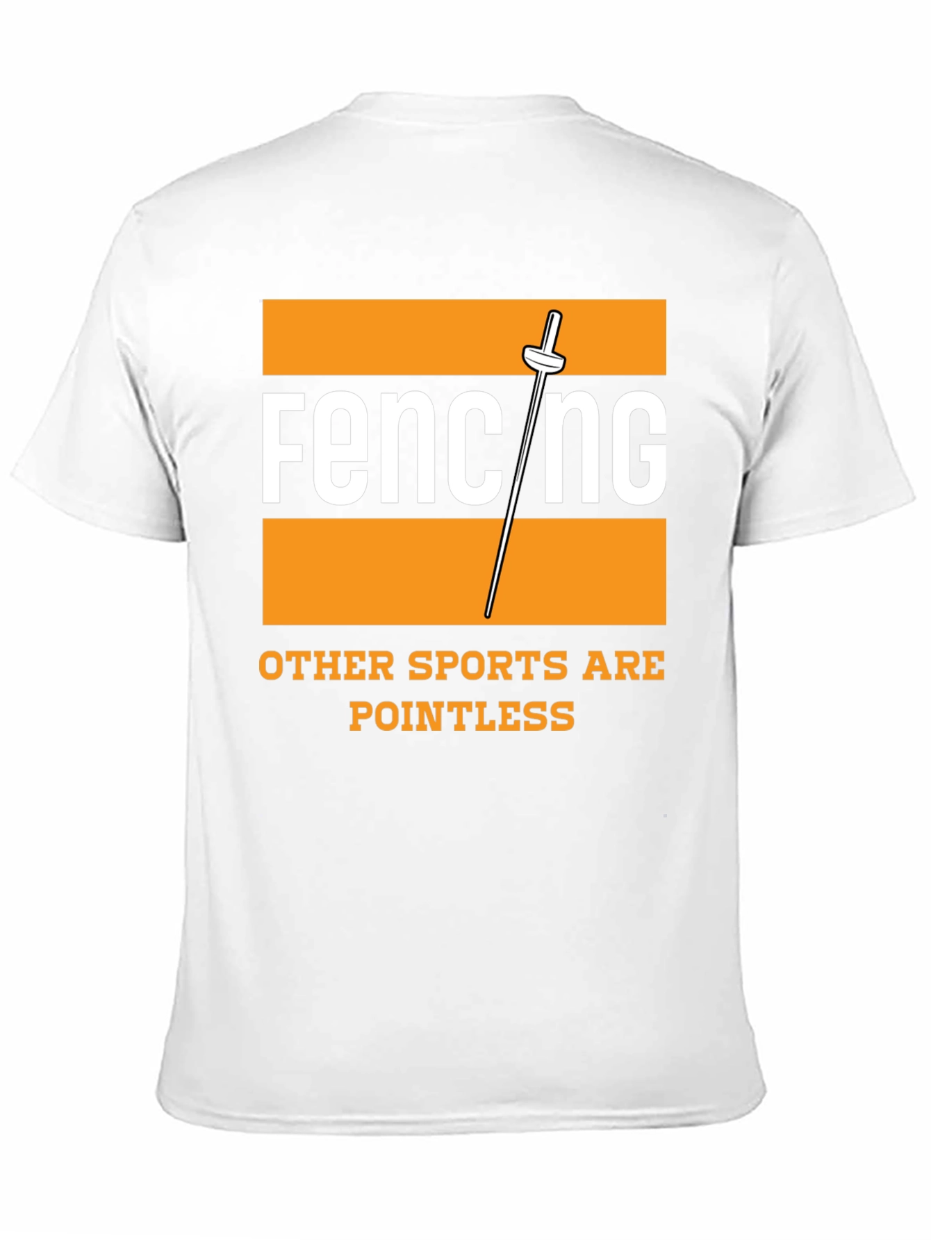 Fencing is Not Pointless T-Shirt