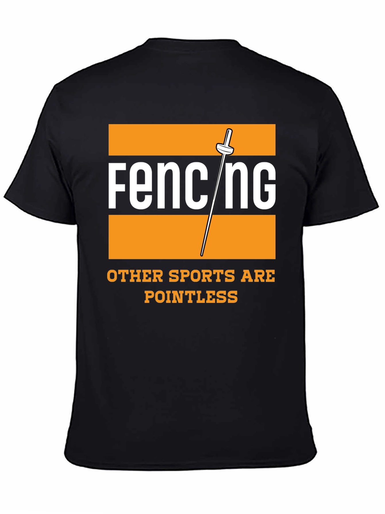 Fencing is Not Pointless T-Shirt