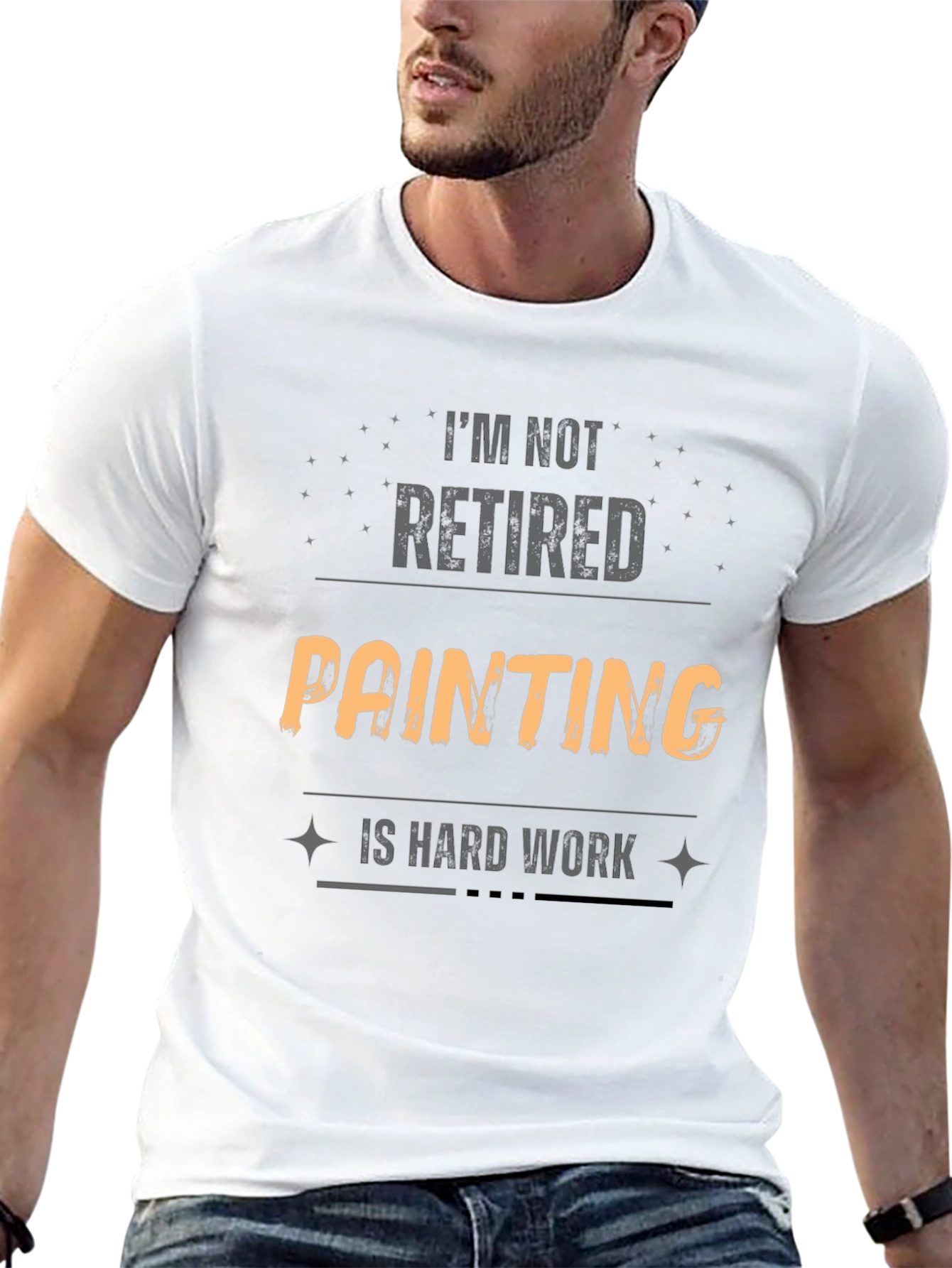 Funny Painting Is Hard Work T-Shirt