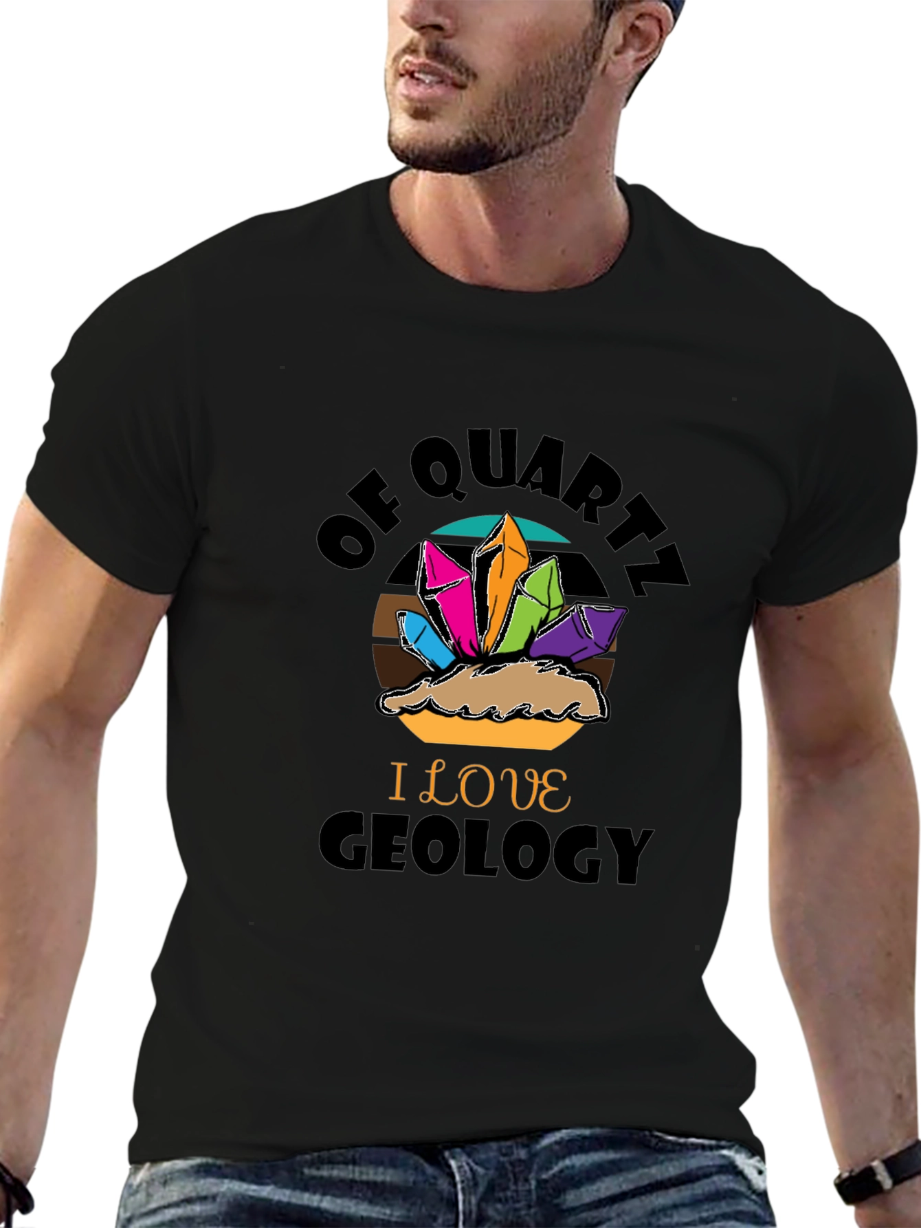 Geology Lover T-Shirt - Of Quartz I Love Geology