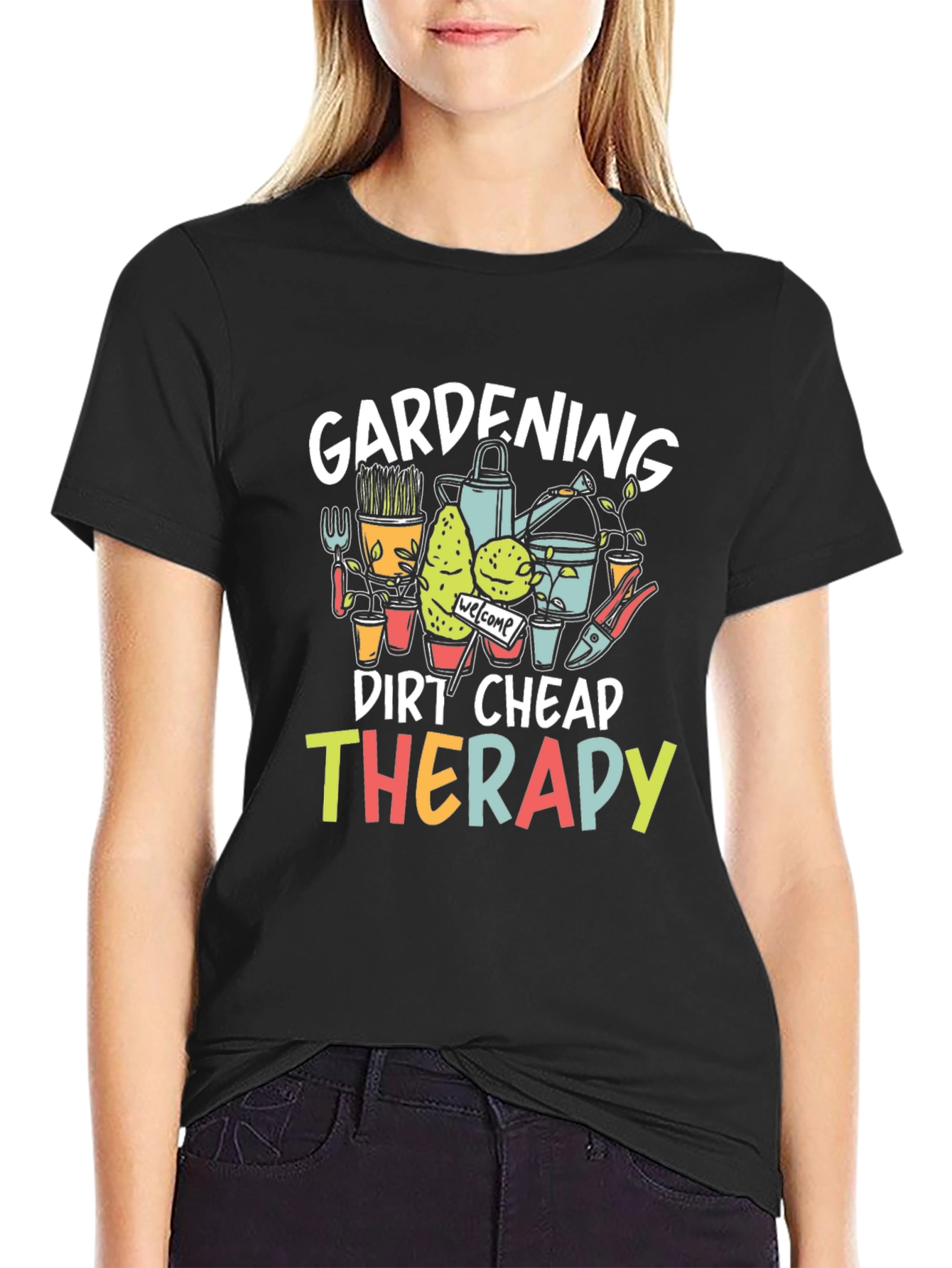 Gardening Dirt Cheap Therapy T-Shirt