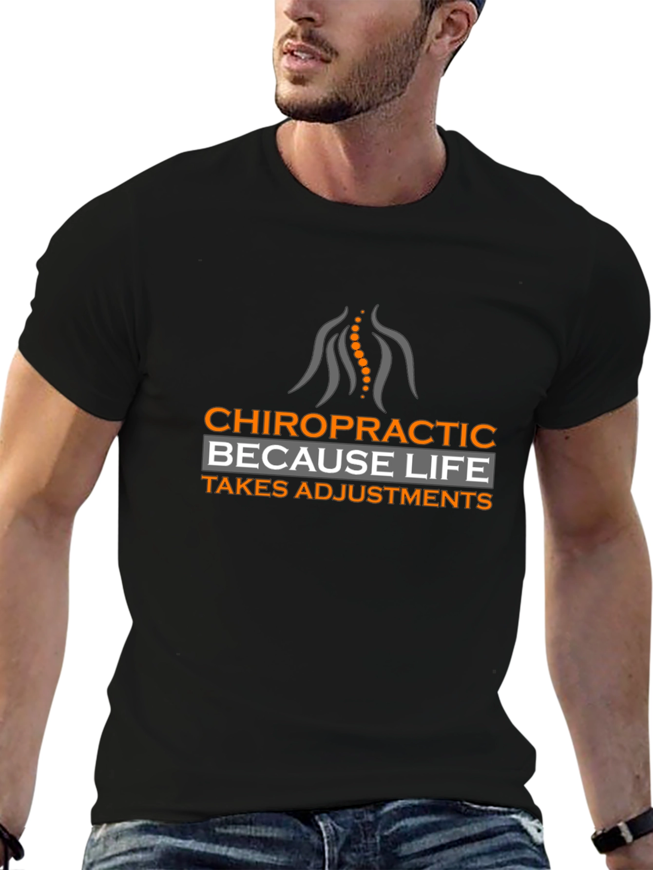 Chiropractic Adjustment Tee - Because Life Takes Adjustments!