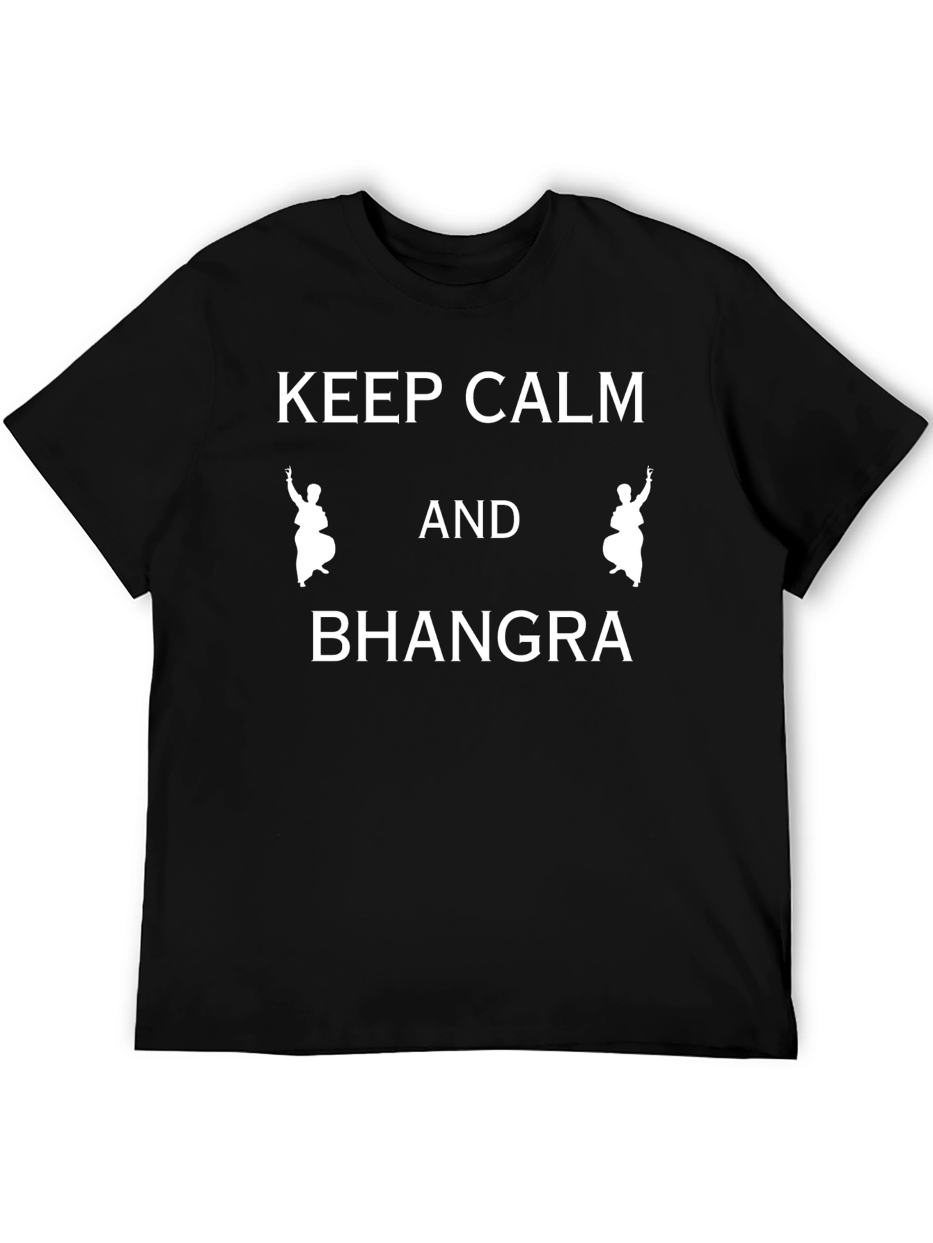 Keep Calm and Bhangra T-Shirt