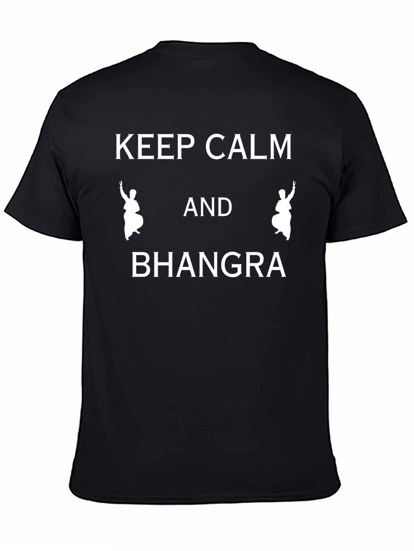 Keep Calm and Bhangra T-Shirt