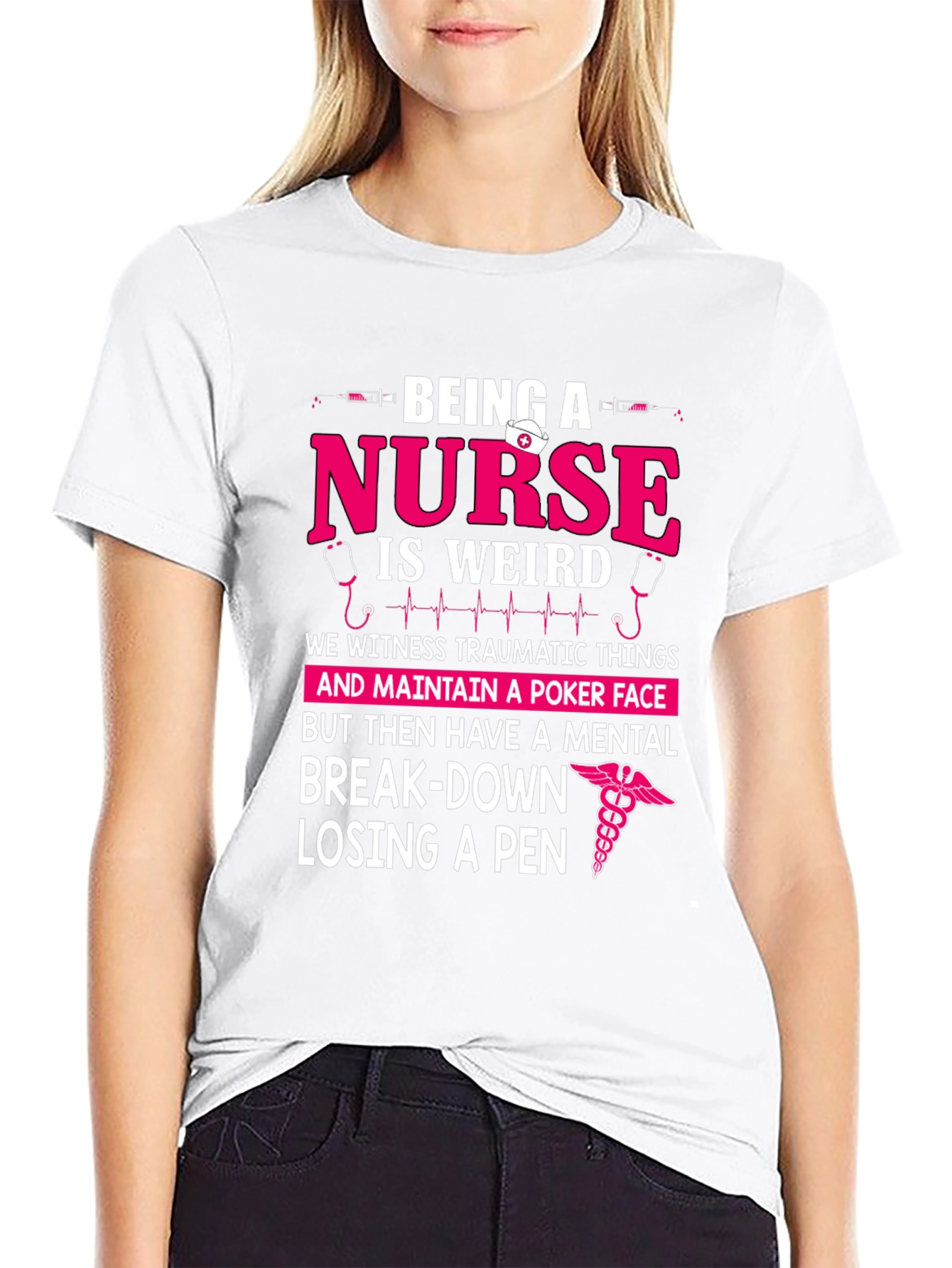 Being a Nurse Weird T-Shirt
