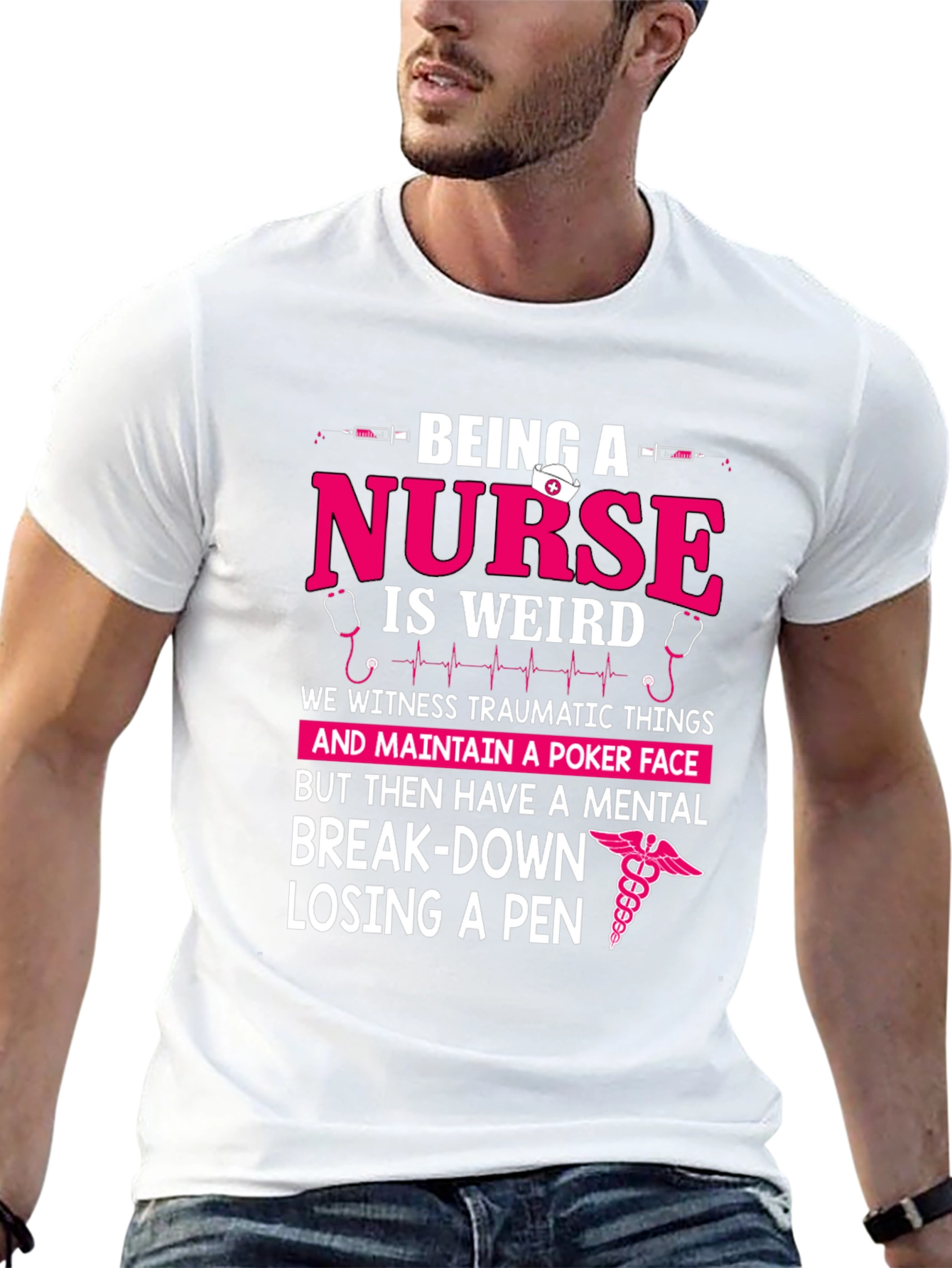 Being a Nurse Weird T-Shirt