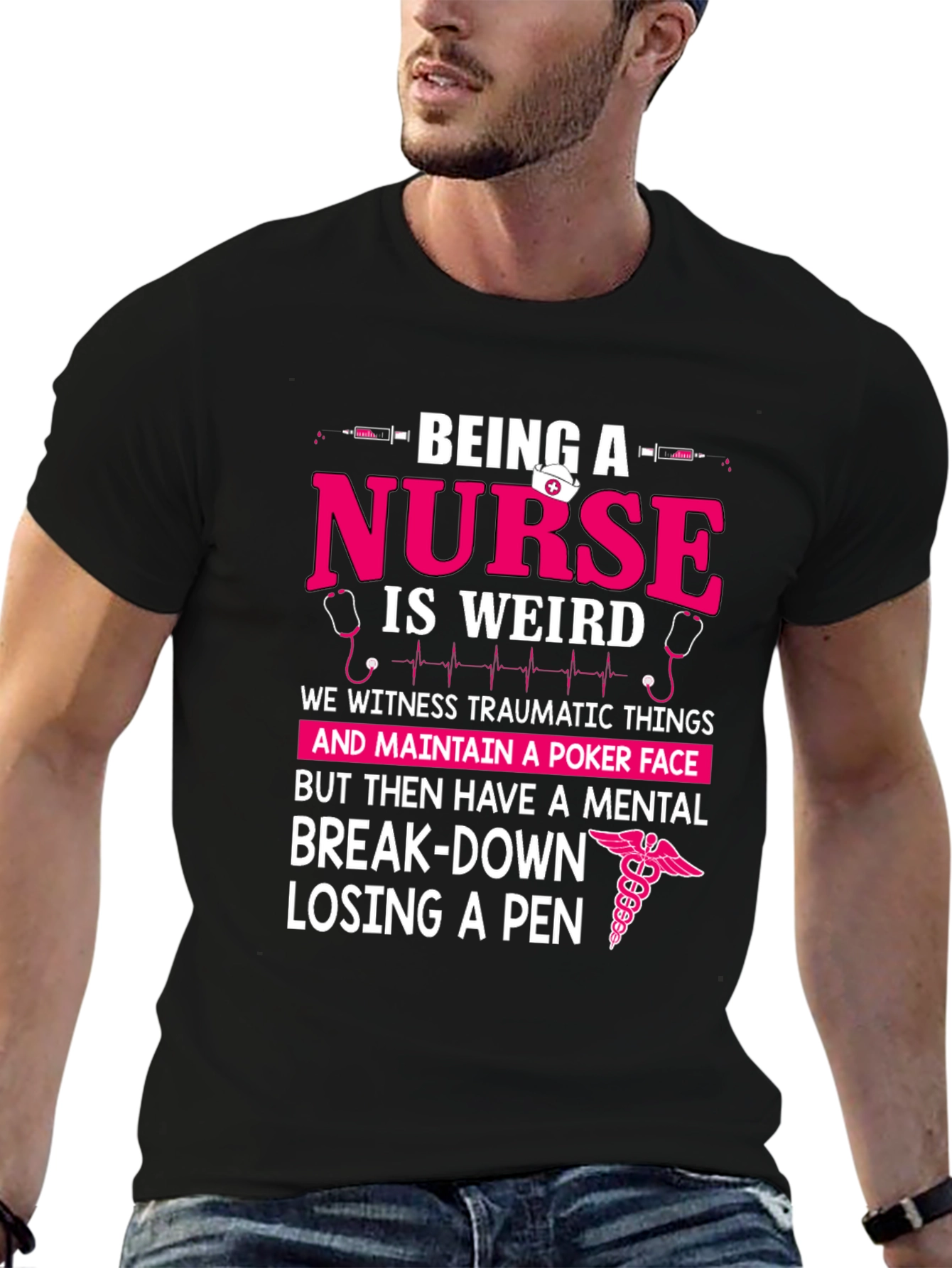 Being a Nurse Weird T-Shirt