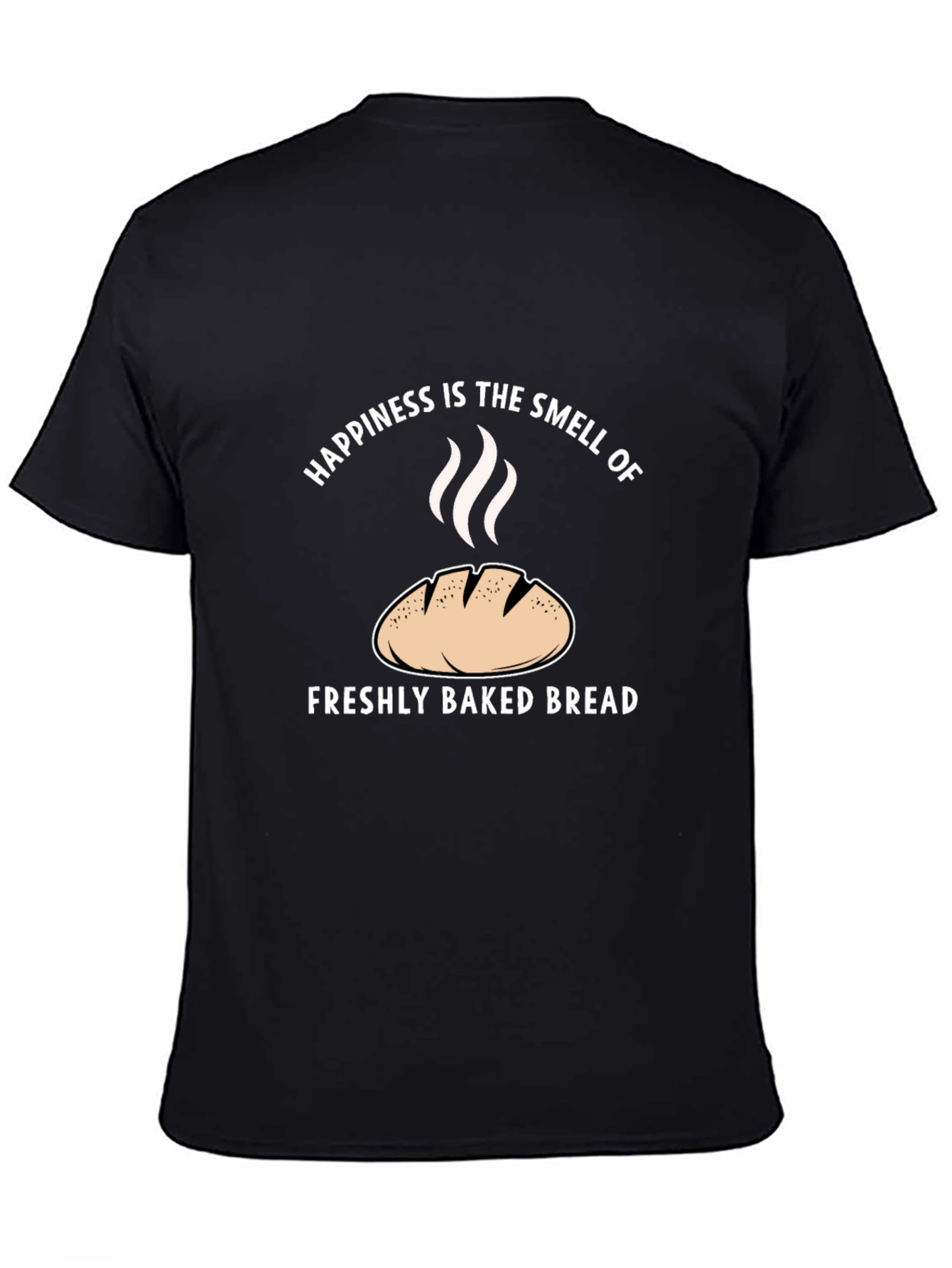 Happiness is Freshly Baked Bread T-Shirt
