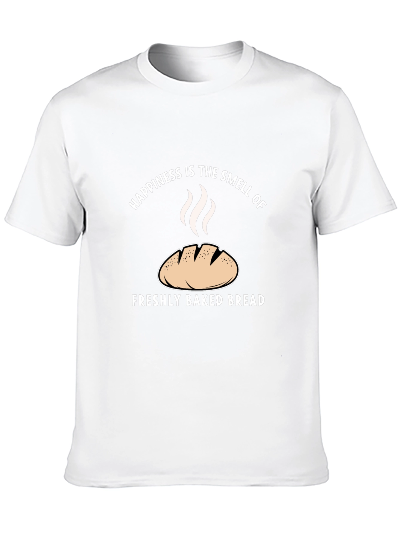 Happiness is Freshly Baked Bread T-Shirt