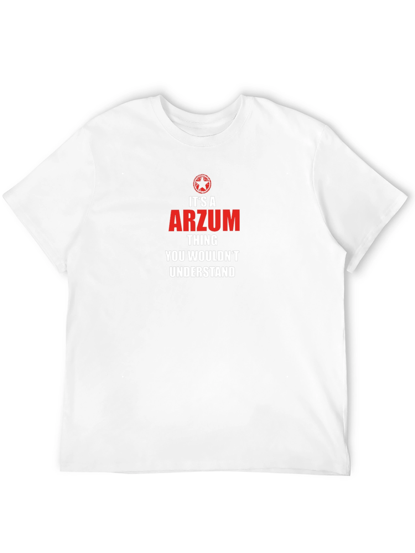 Its a Arzum Thing - Funny T-Shirt