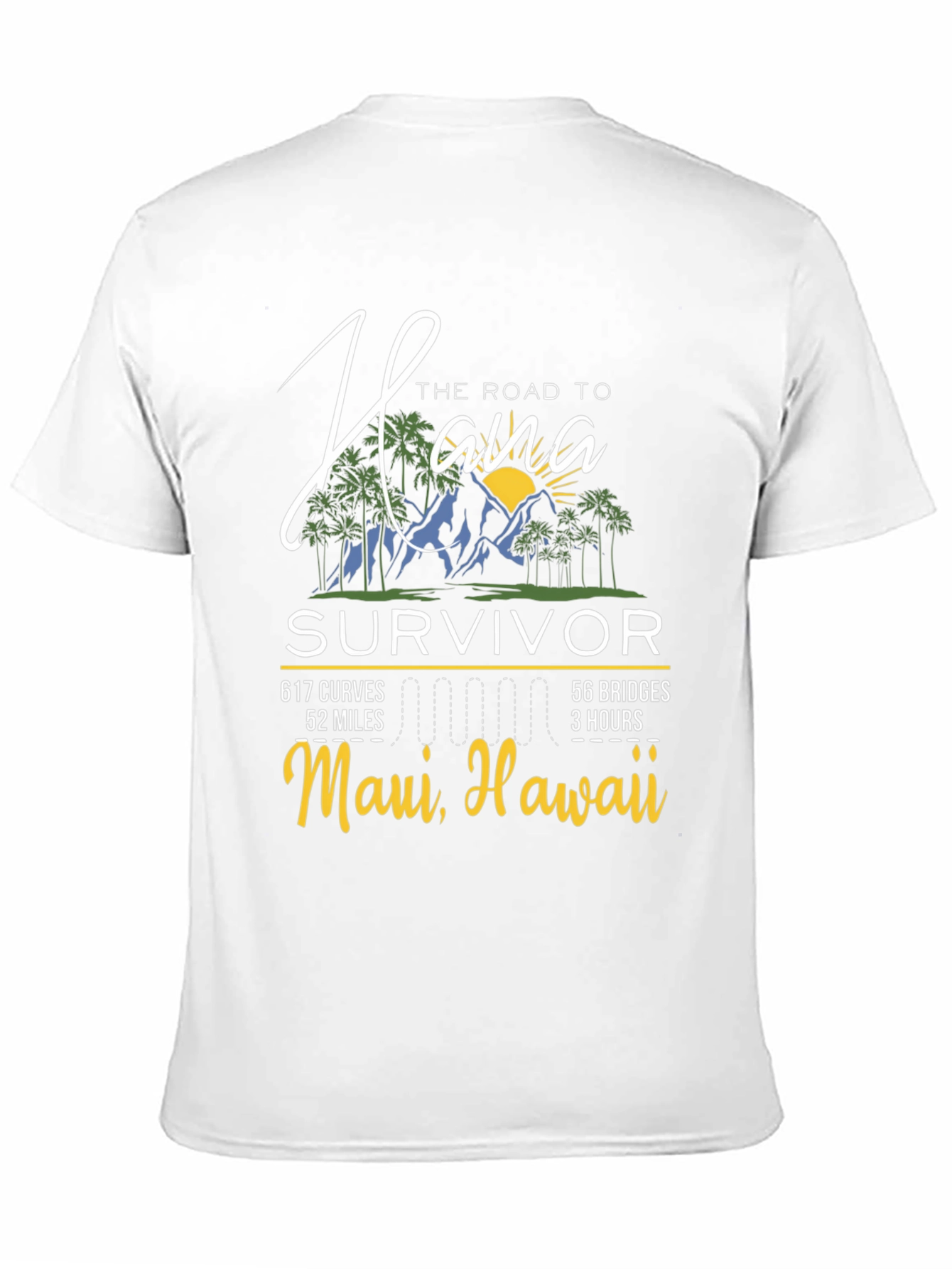 Hana Road Survivor T-Shirt - Maui Hawaii