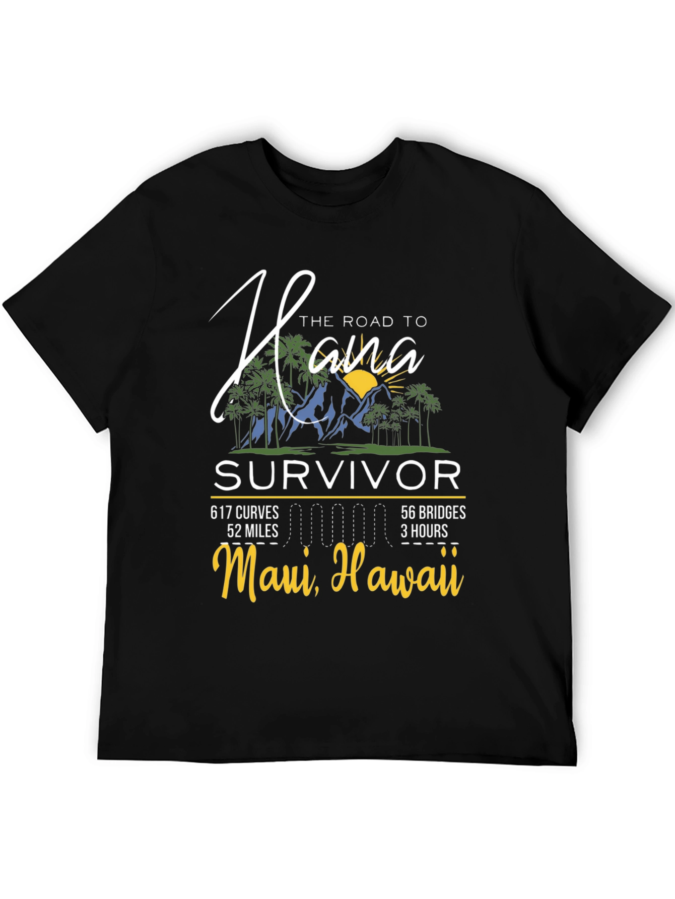 Hana Road Survivor T-Shirt - Maui Hawaii