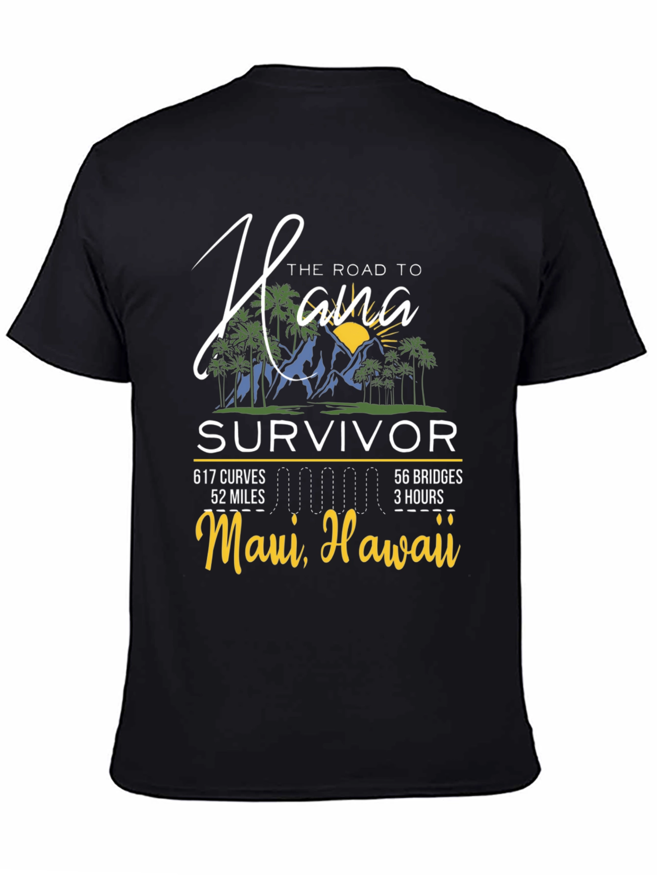 Hana Road Survivor T-Shirt - Maui Hawaii