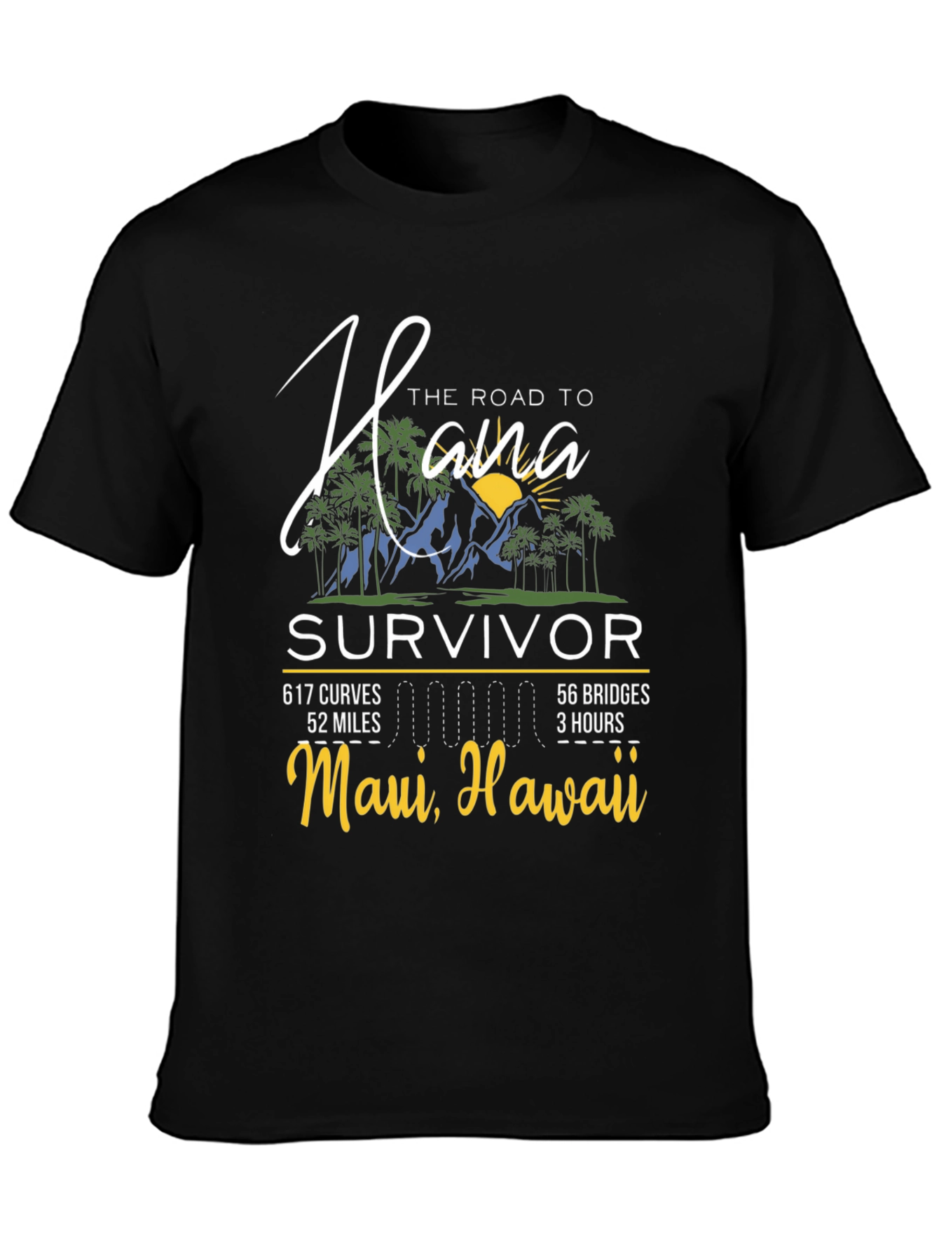 Hana Road Survivor T-Shirt - Maui Hawaii