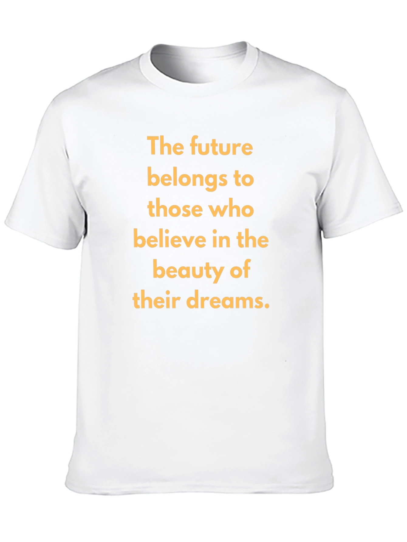 Inspirational Quote T-Shirt - Dreamer Edition