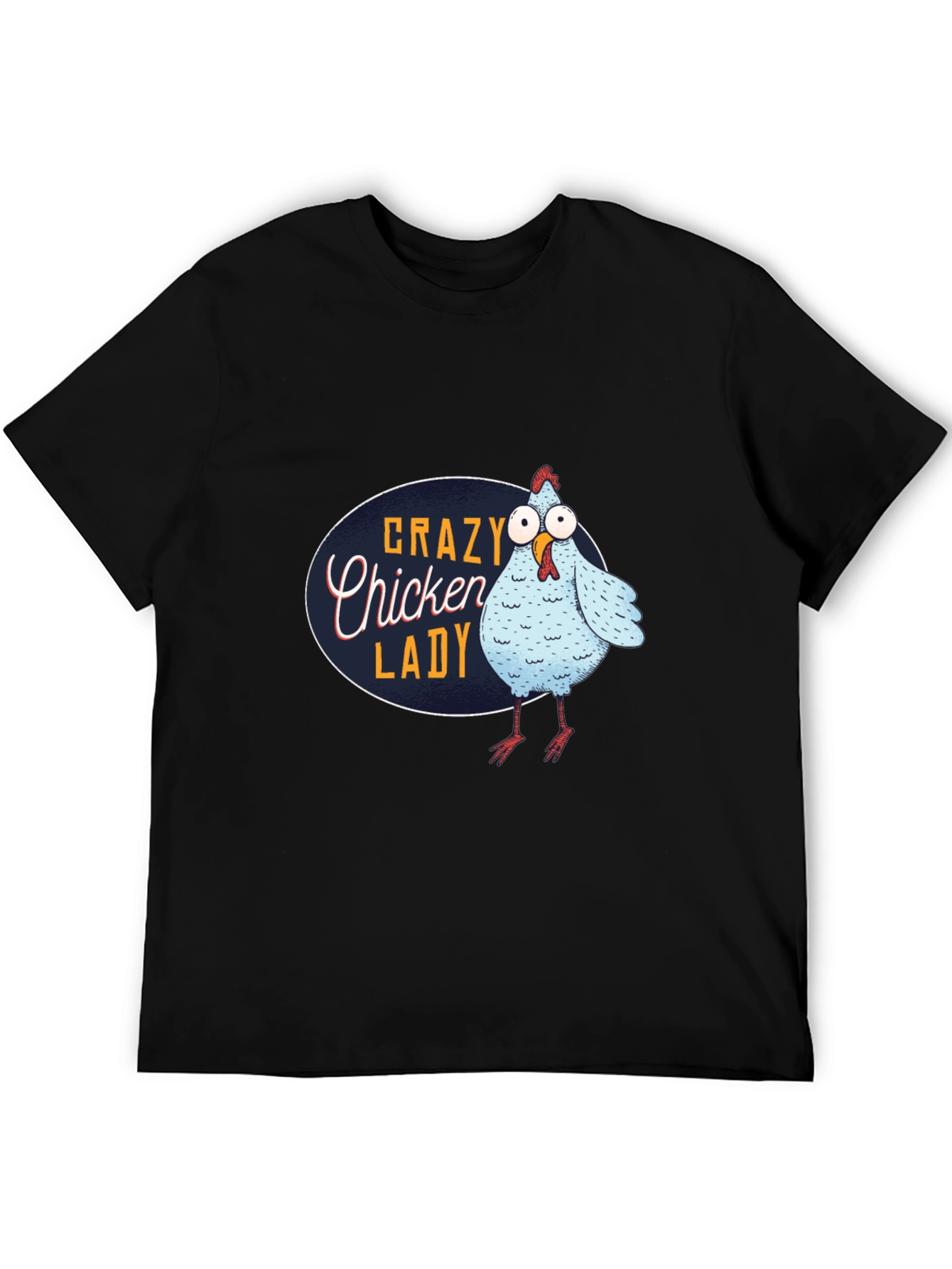 Crazy Chicken Lady T-Shirt - Funny Novelty Tee