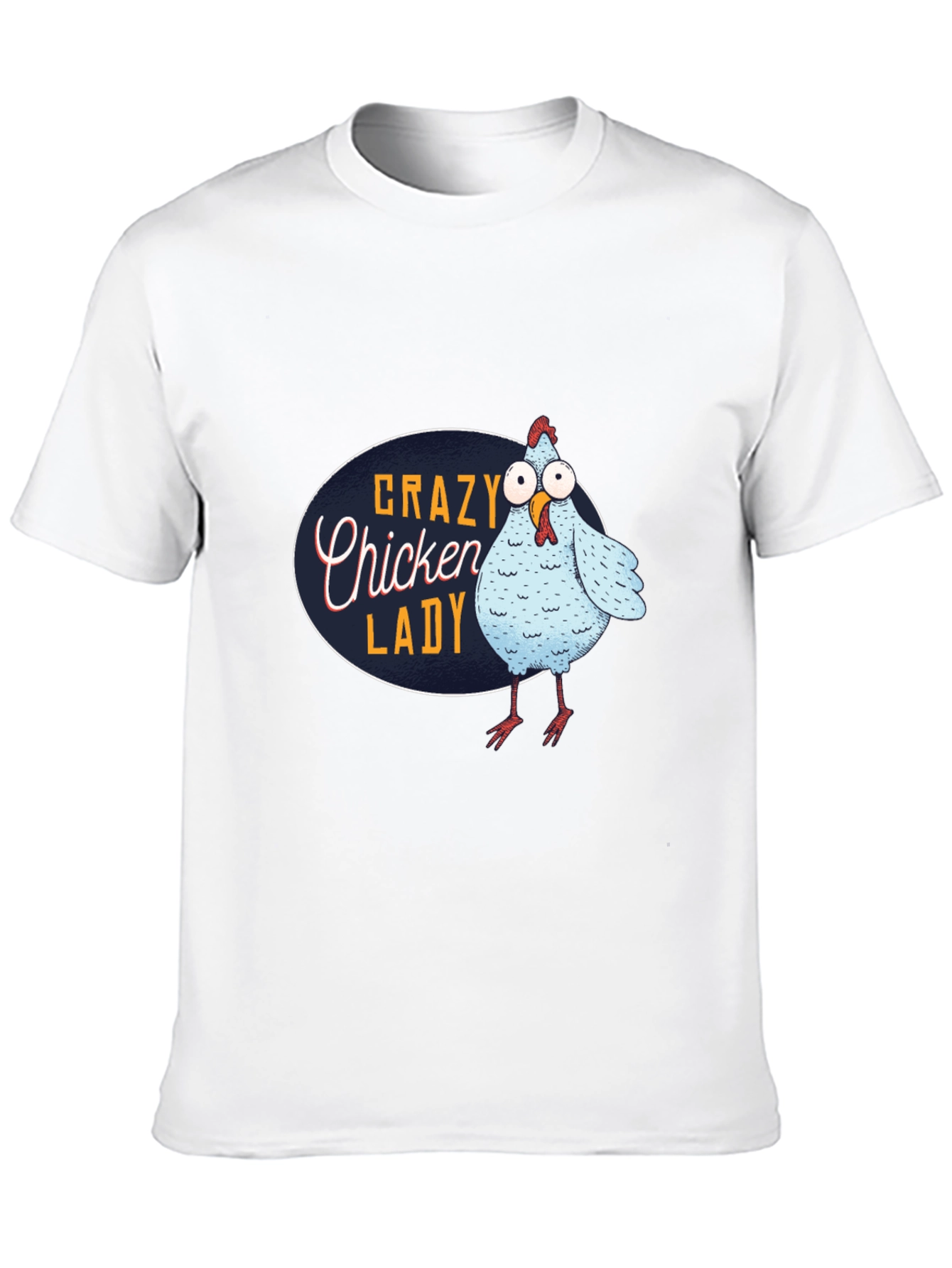 Crazy Chicken Lady T-Shirt - Funny Novelty Tee