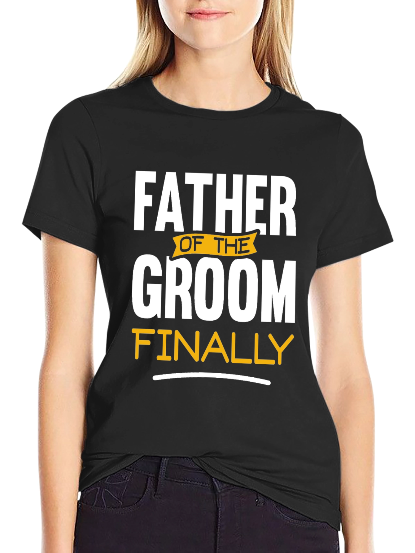 Father of the Groom T-Shirt: Finally!